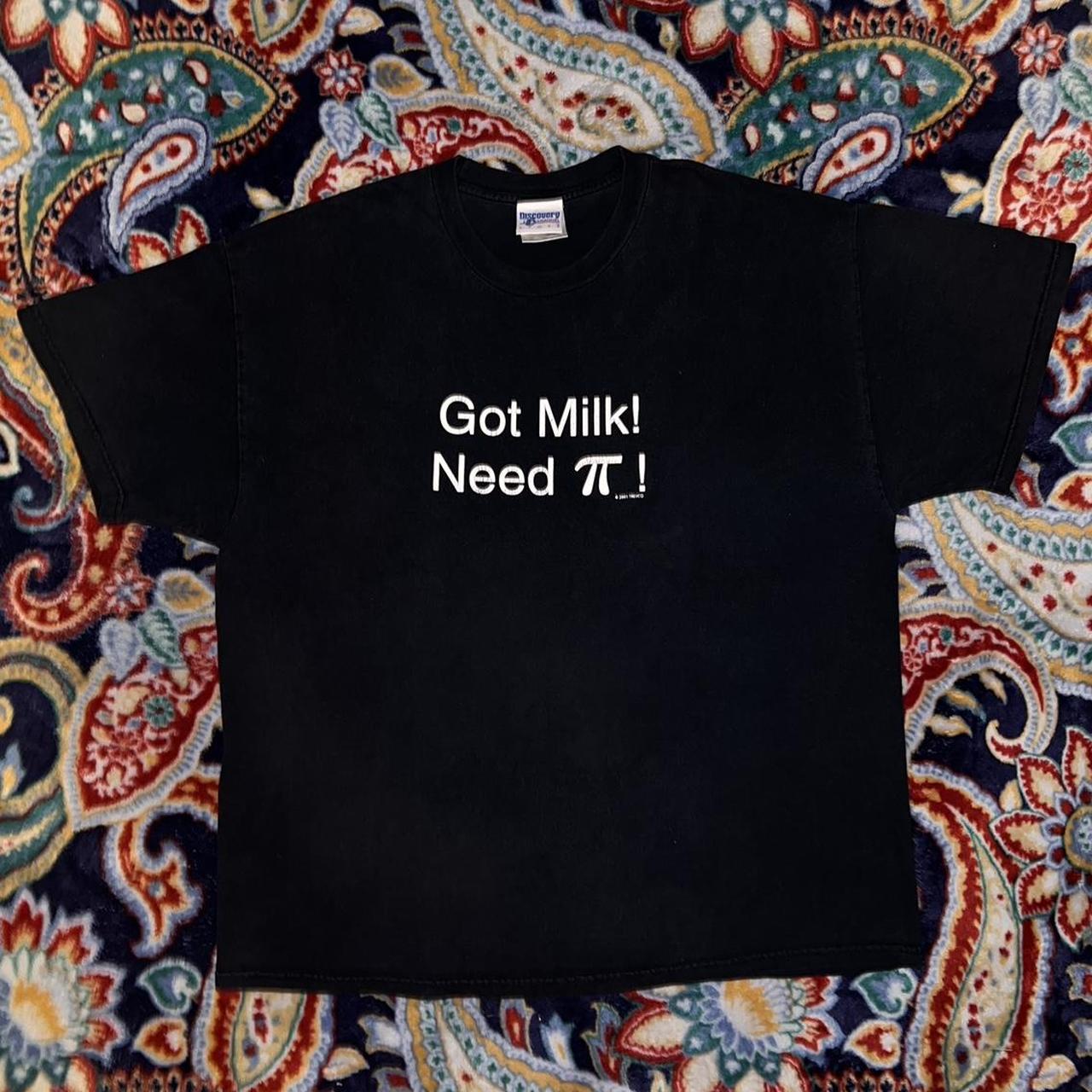 Vintage 2001 Got Milk! Need π! Tee Size: XL Send... - Depop