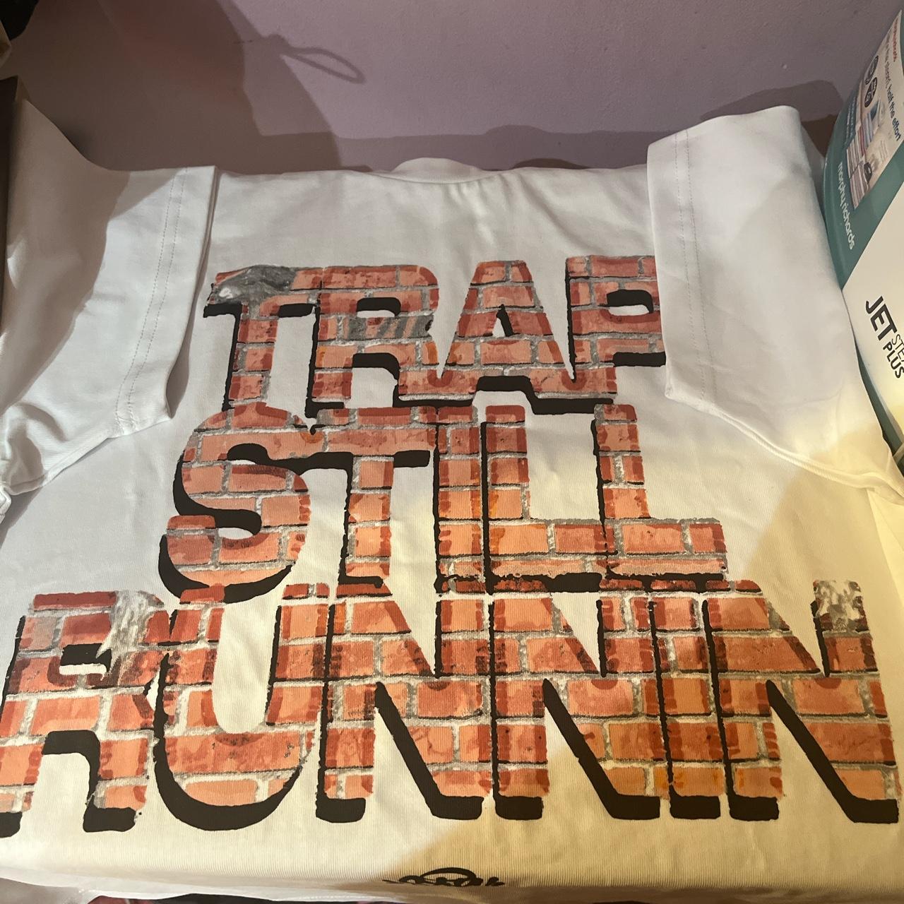 Large Syna World Trap Still Runnin T Shirt Hasnt Depop