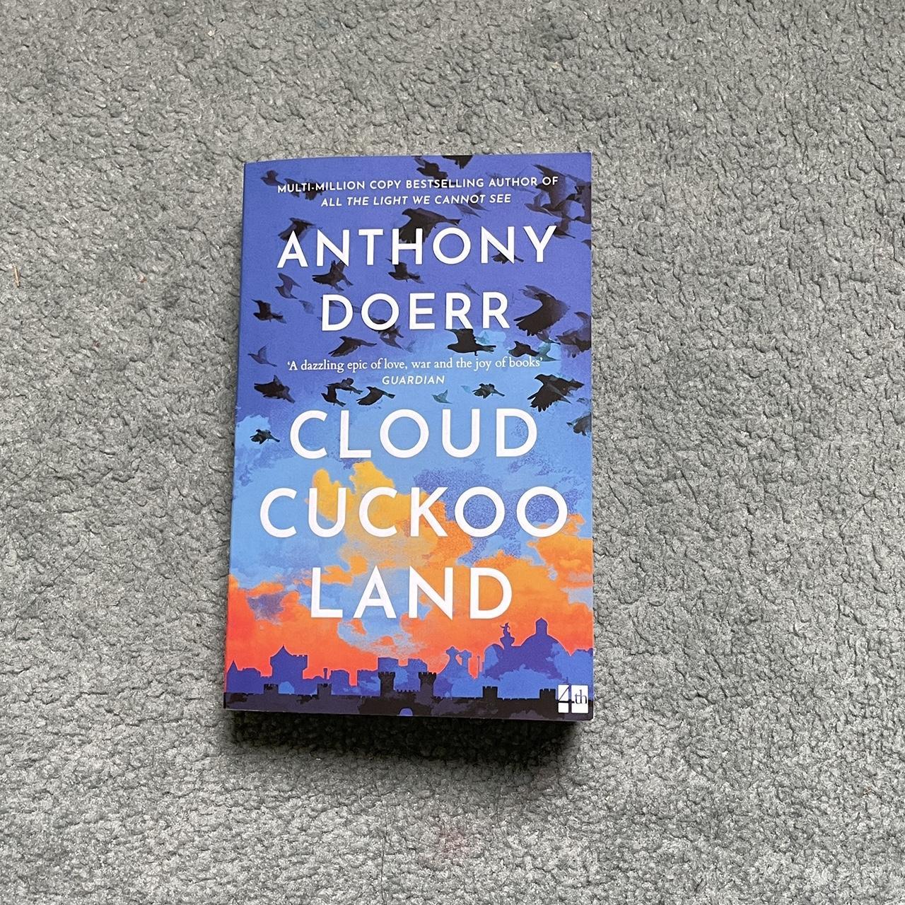 CLOUD CUCKOO LAND by ANTHONY DOERR. The book is in... Depop