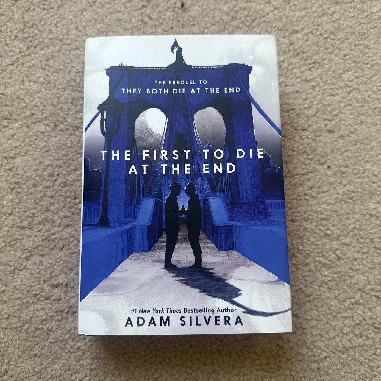 The First to Die at the End by Adam Silvera... - Depop