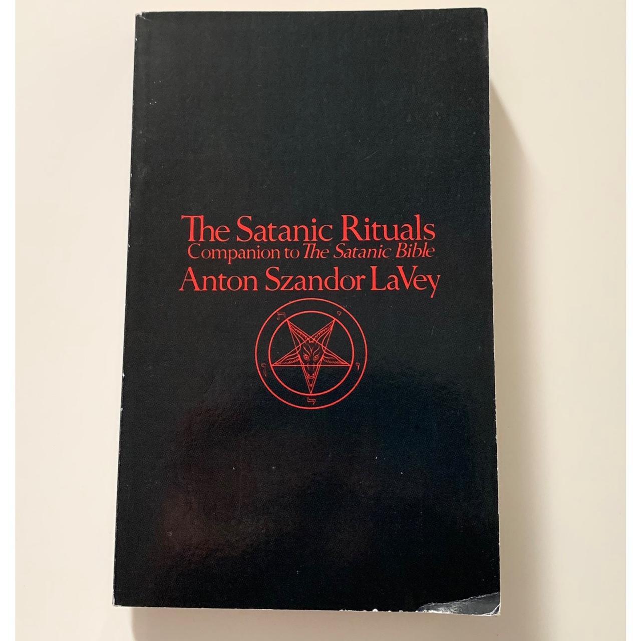 The Satanic Rituals: Companion To The Satanic Bible... - Depop