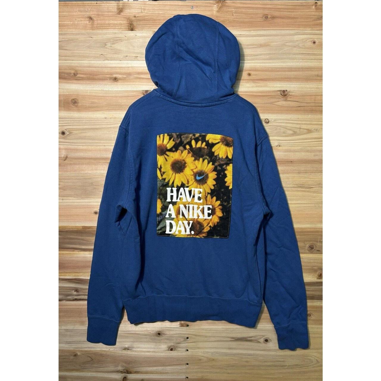 Have A Nike Day Hoodie Sweatshirt Blue Sunflower. Depop