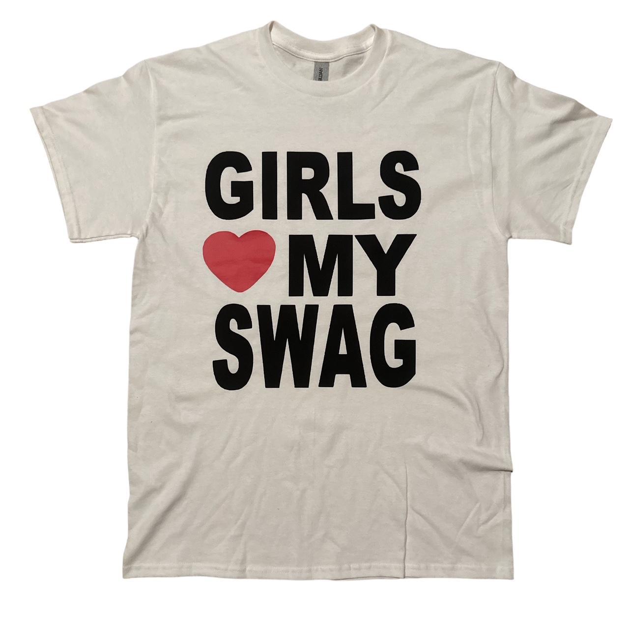 GIRLS <3 MY SWAG text tee *FREE SHIPPING ON - Depop