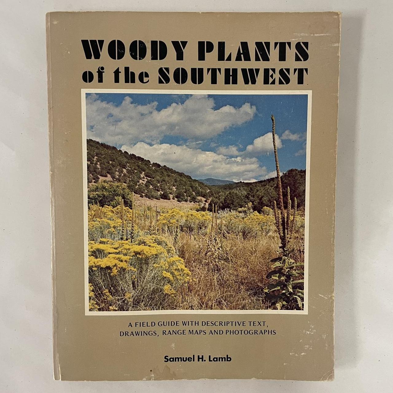 Woody Plants of the Southwest A field guide with... Depop