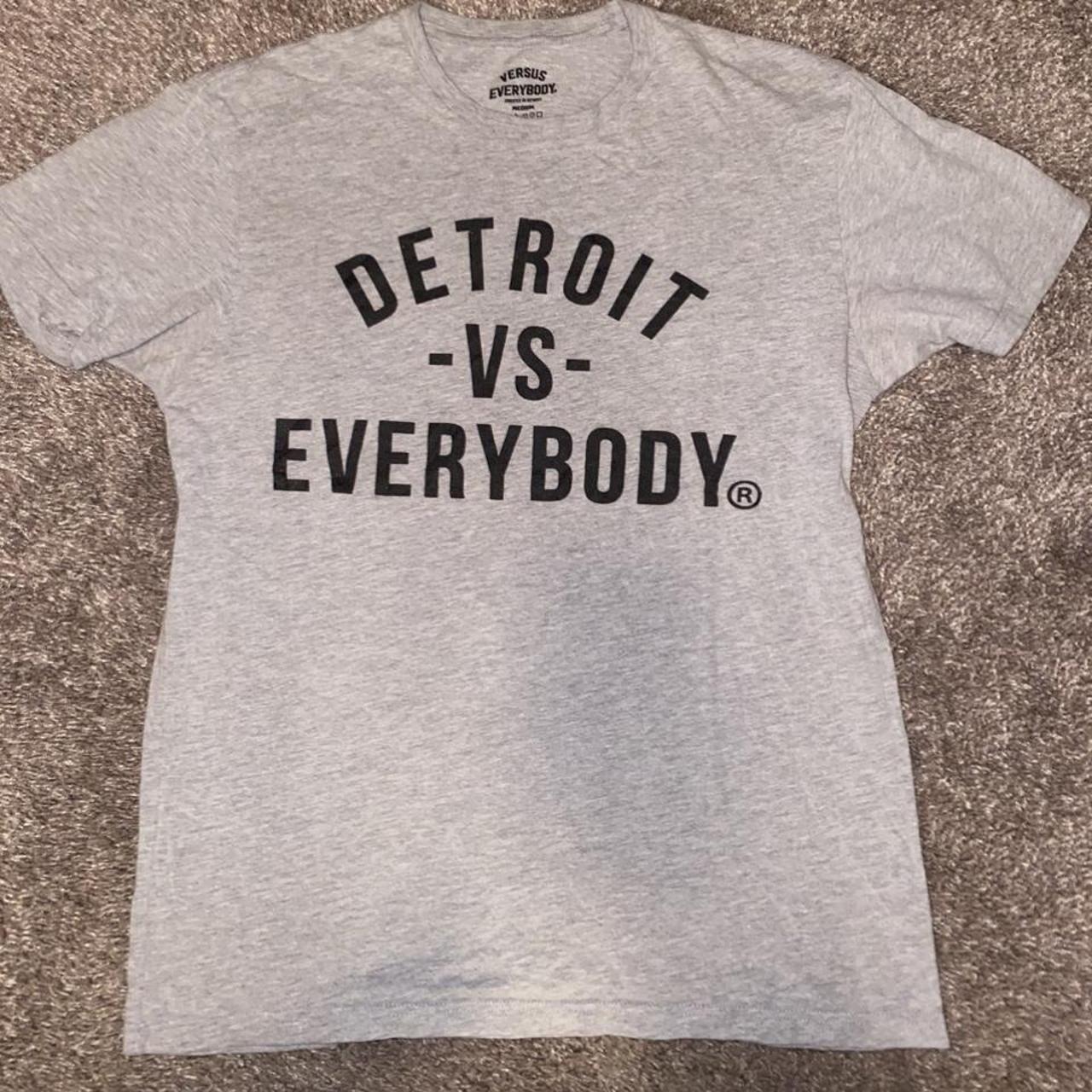 Detroit Vs Everybody T-Shirts