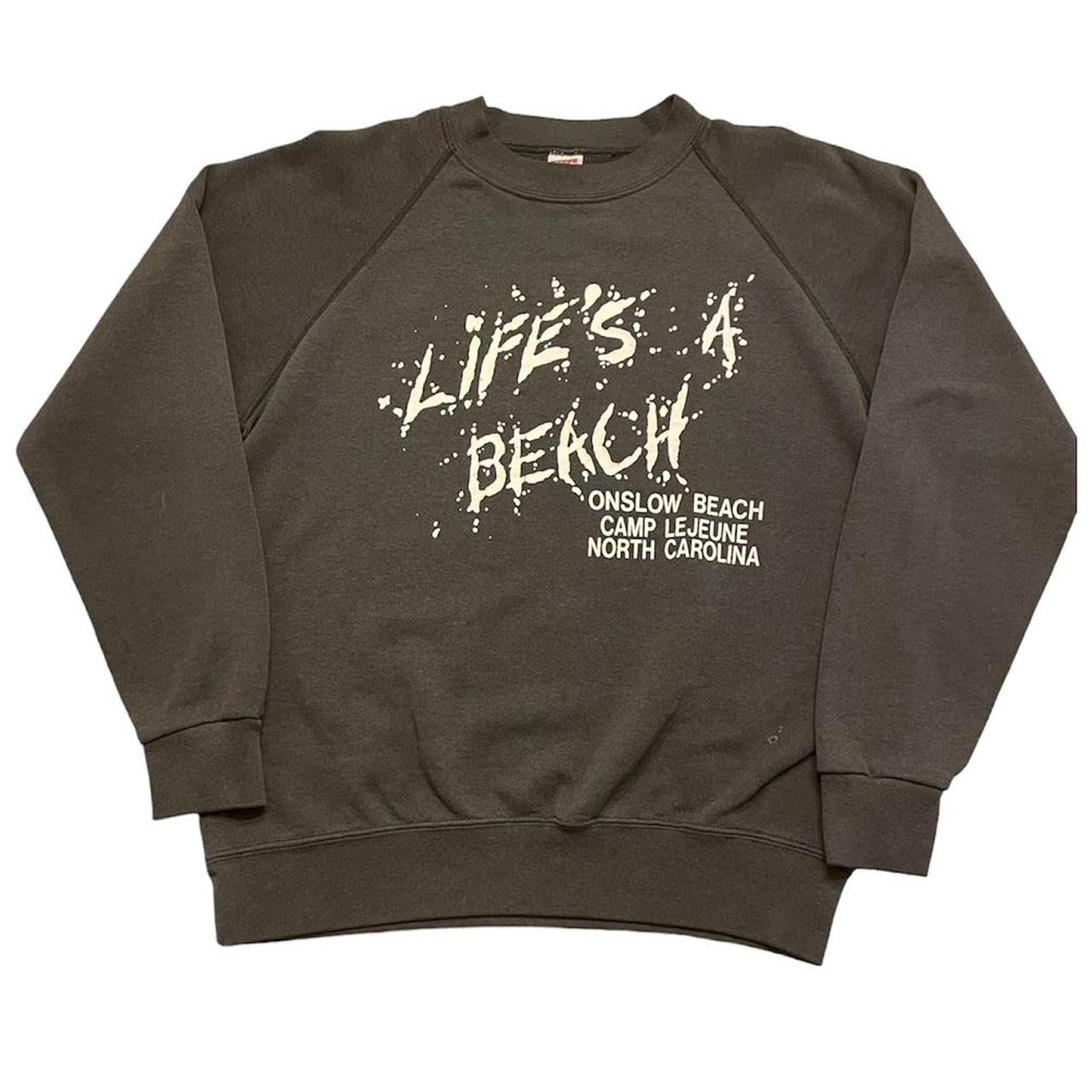 Life's a outlet beach sweatshirt