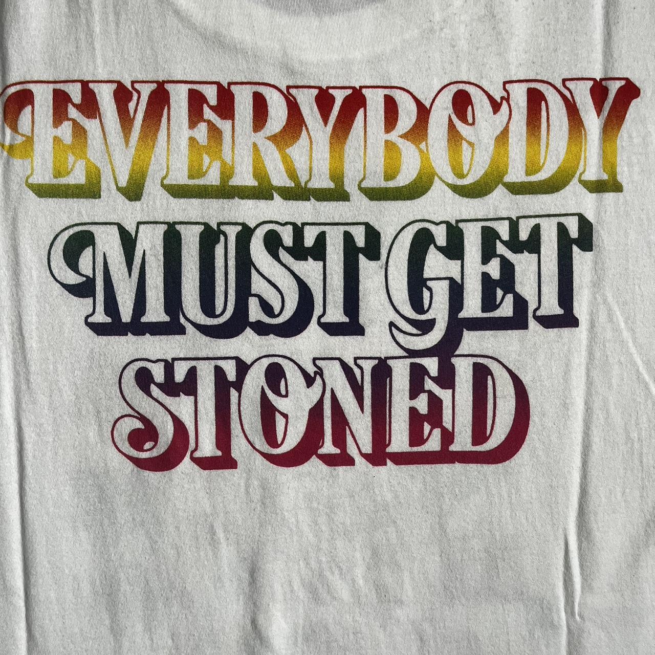 Hysteric Glamour 'EVERYONE MUST GET STONED' T-Shirt... - Depop