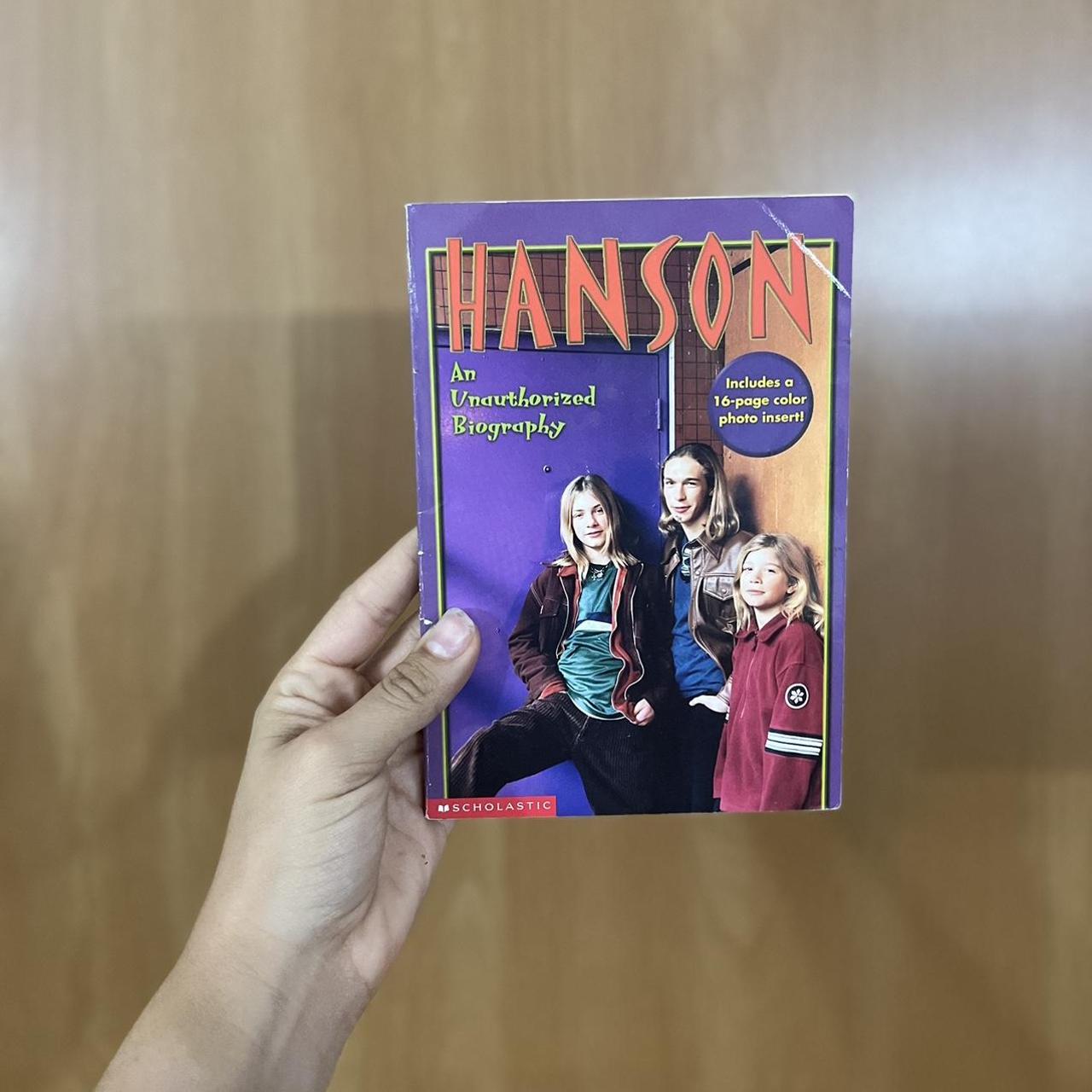 HANSON an UNAUTHORIZED BIOGRAPHY Includes a 16 Page Color 