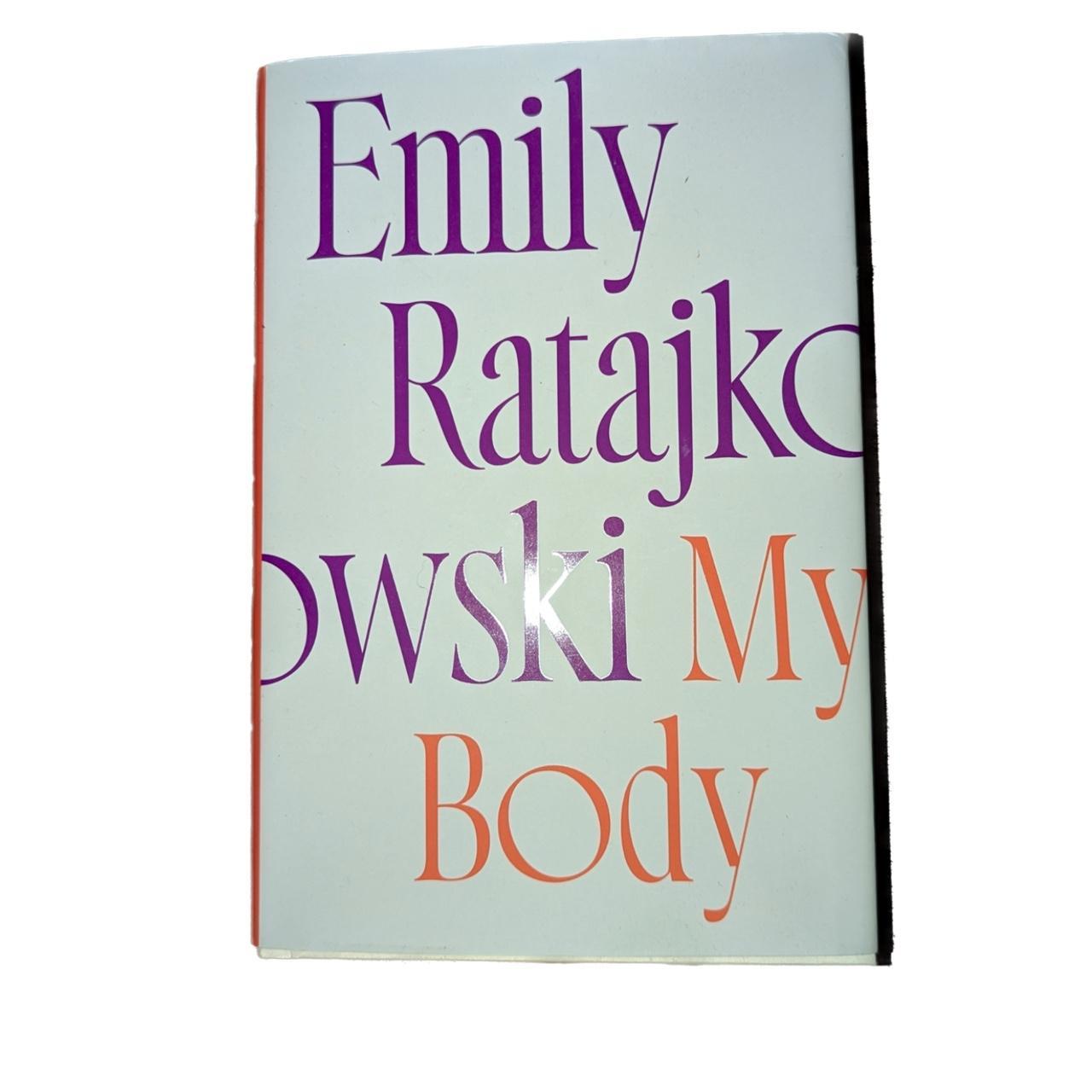 My Body By Emily Ratajkowski Hard Copy Book Prose... - Depop