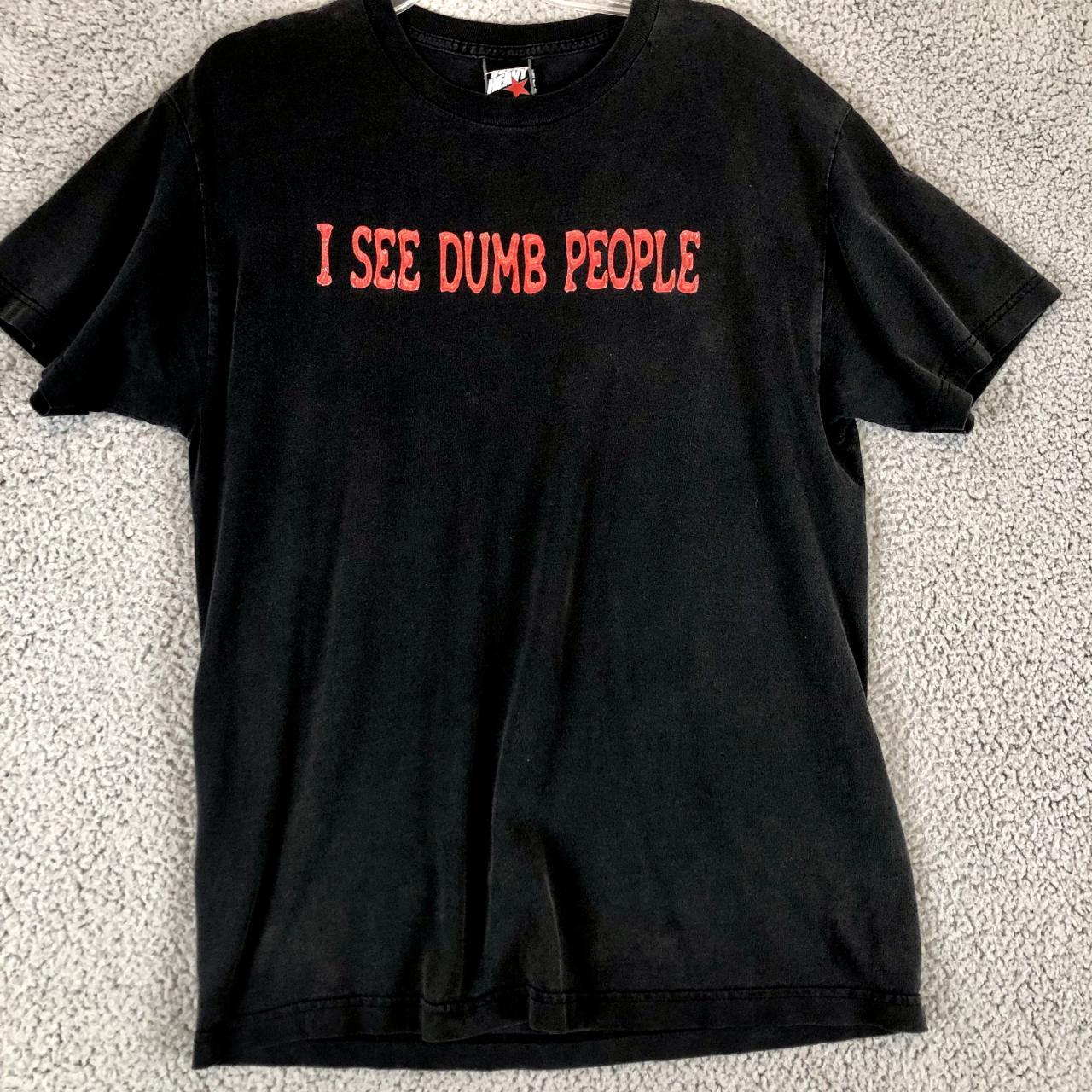 Vintage I See Dumb People T Shirt Men’s Size L Blood... - Depop