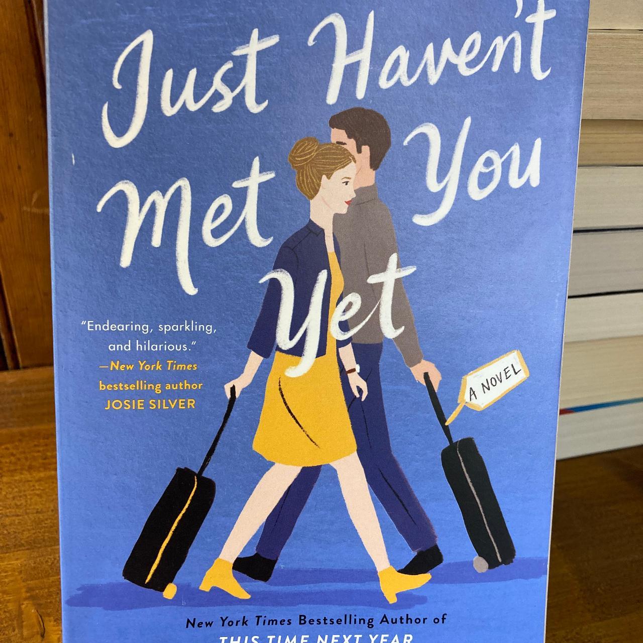 Just Haven’t Met You Yet by Sophie Cousens,... - Depop