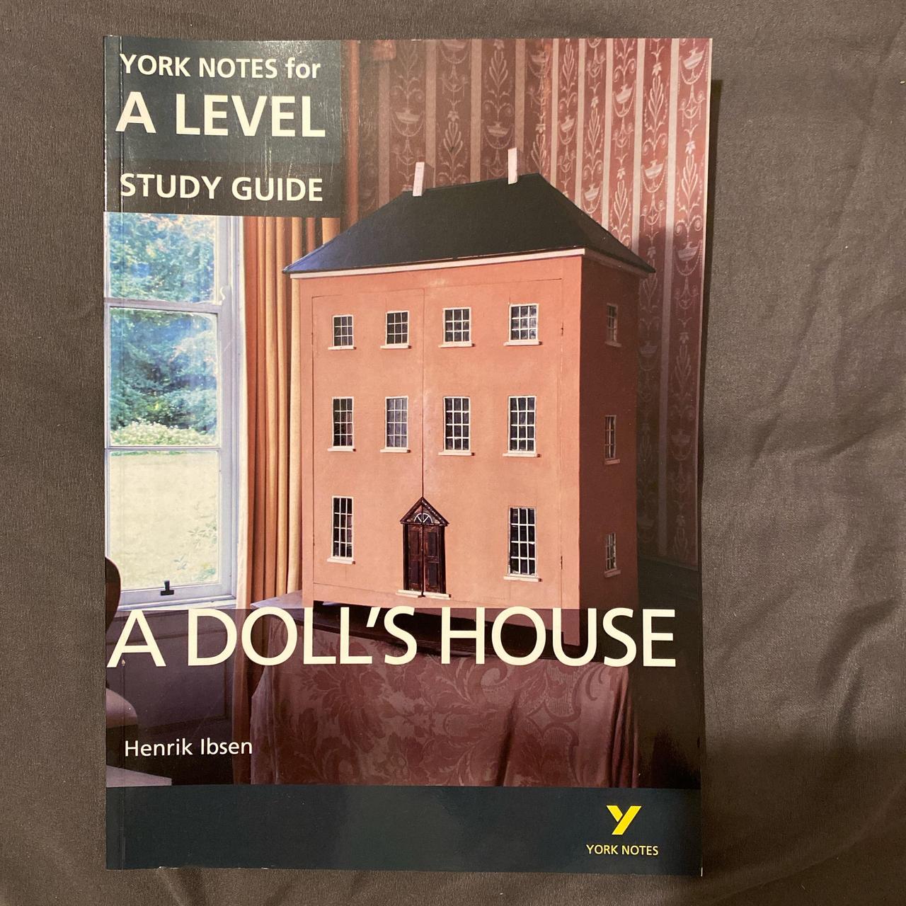 A DOLL’S HOUSE Study guide A Dolls House by