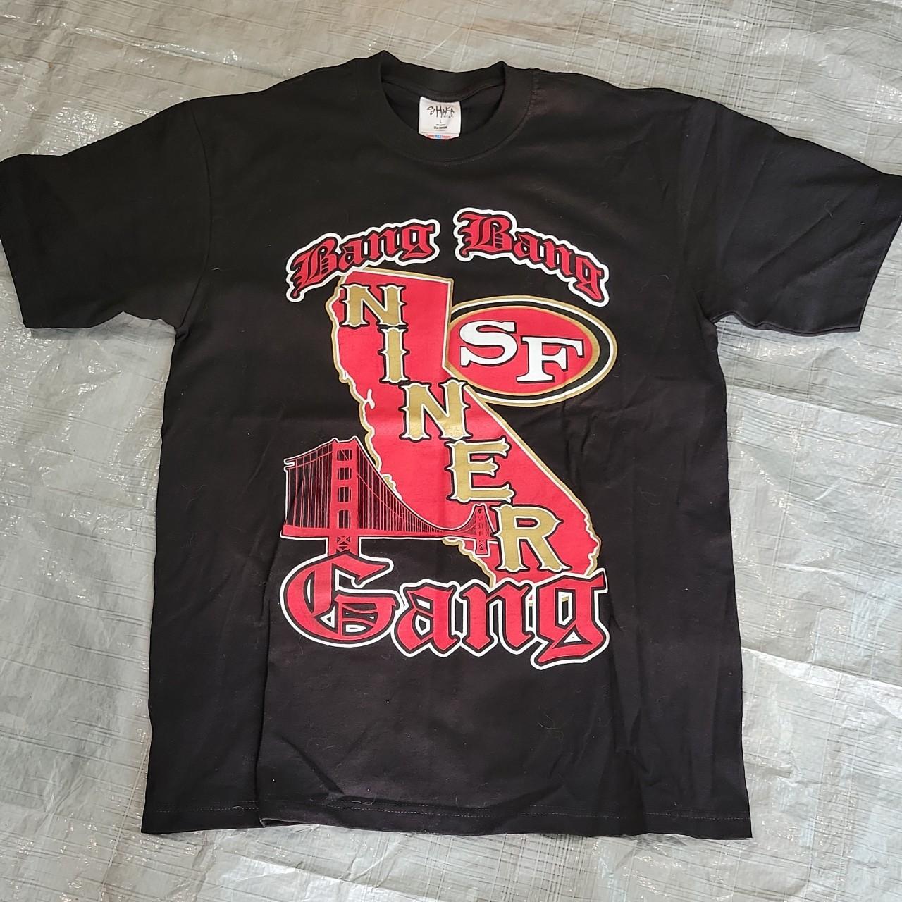 Bang Bang Niner Gang Football I - San Francisco Sports T-Shirt