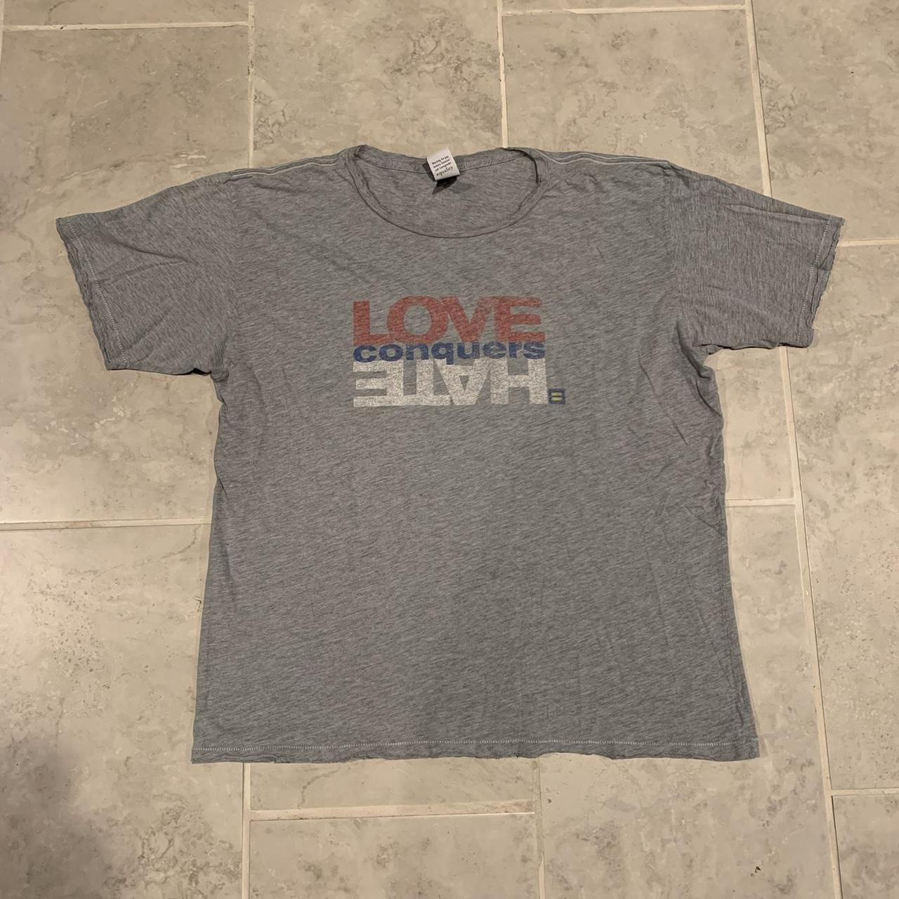 love conquers hate shirt