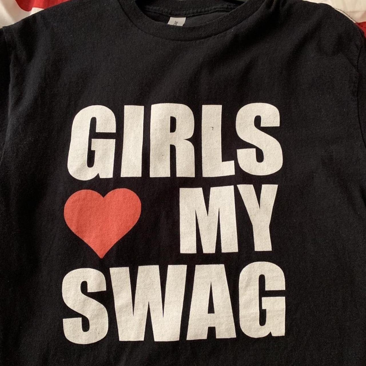 GIRLS <3 MY SWAG text tee *FREE SHIPPING ON - Depop