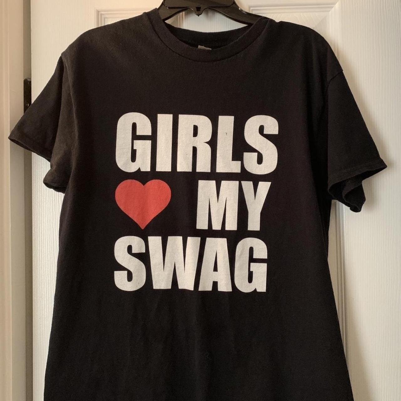 GIRLS <3 MY SWAG text tee *FREE SHIPPING ON - Depop