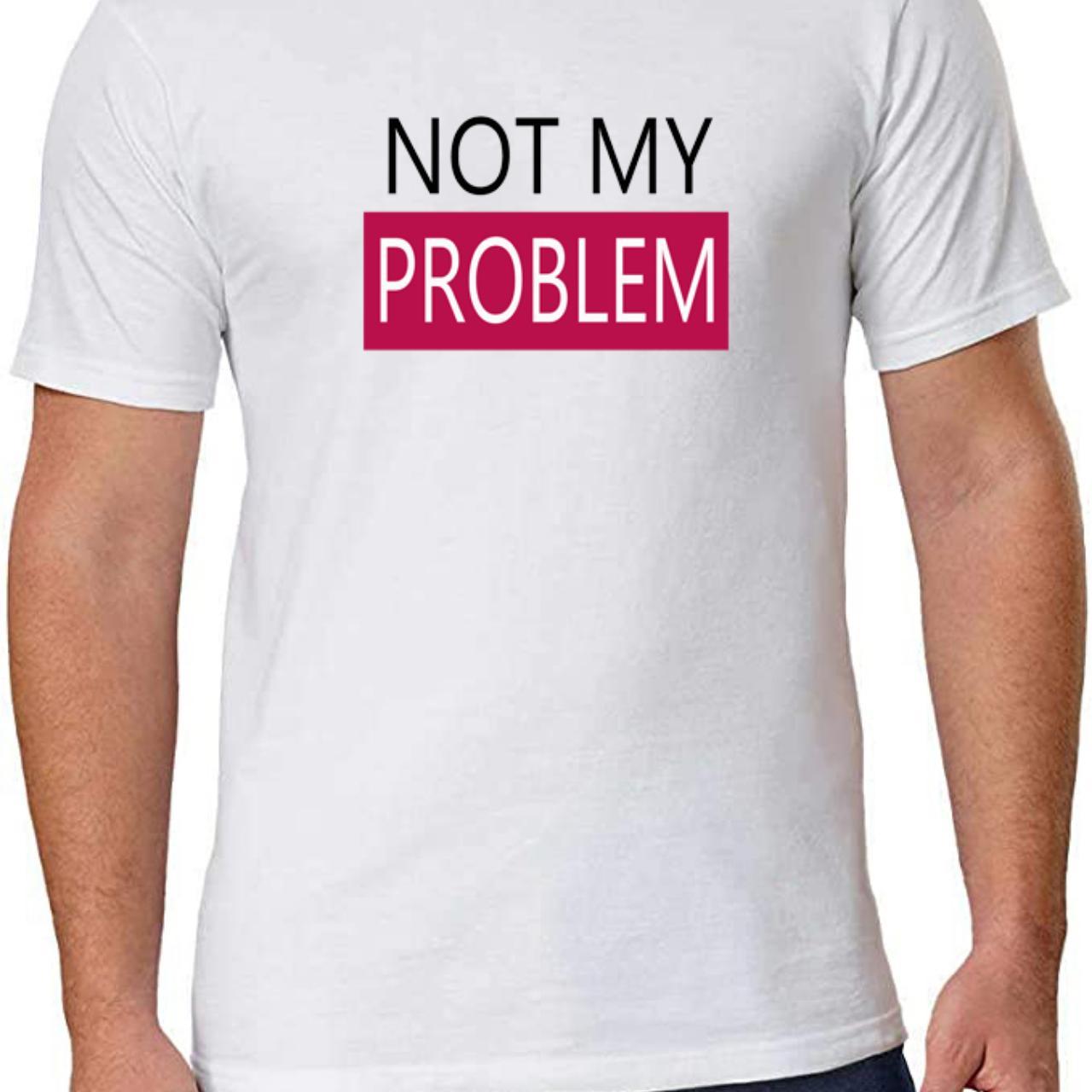 Not My Problem T-shirt - Depop