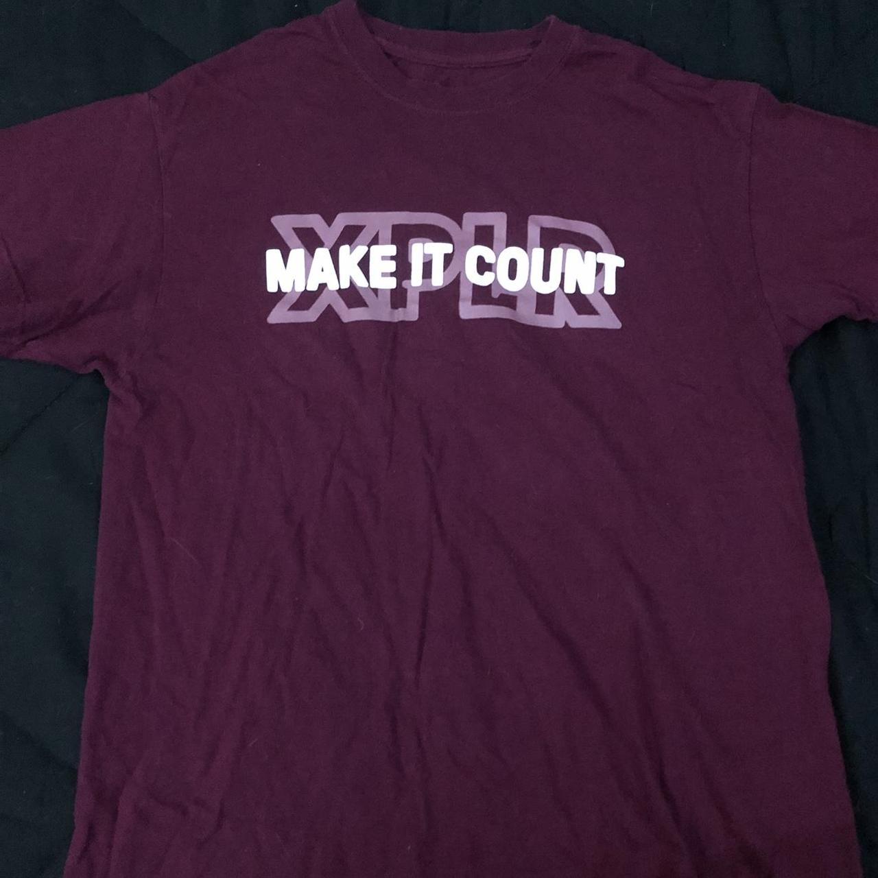XPLR: Make It Count Maroon T-Shirt Size: Medium... - Depop
