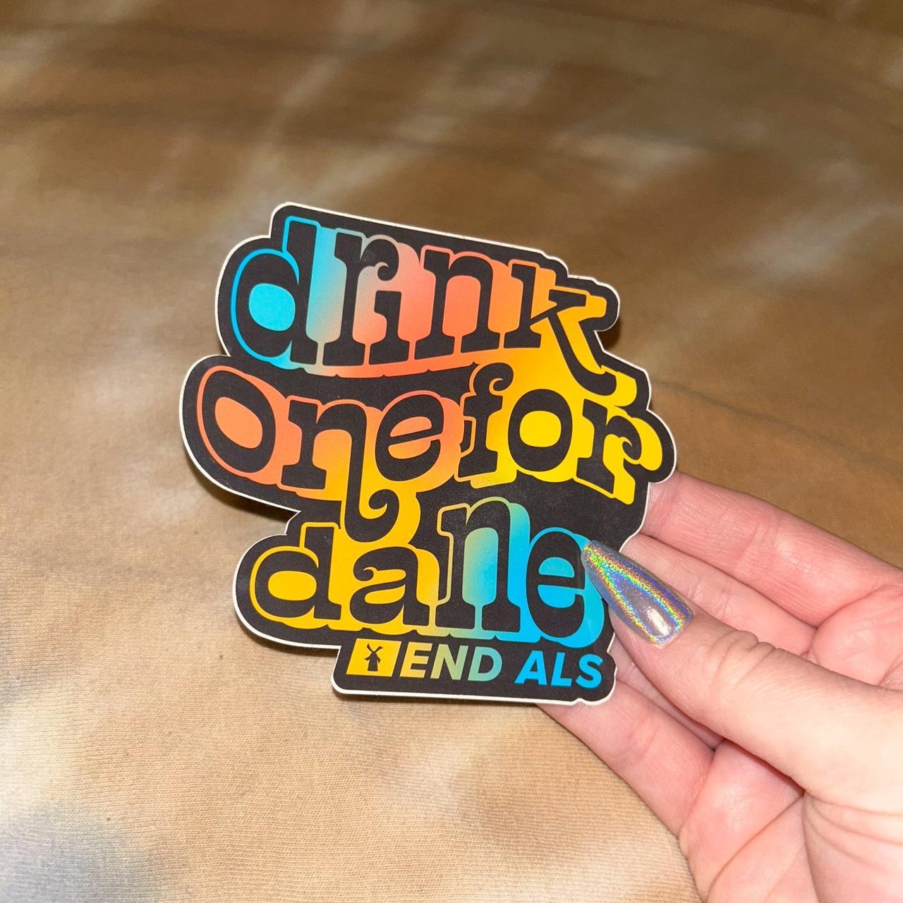 Drink cheapest one for dane dutch bros sticker