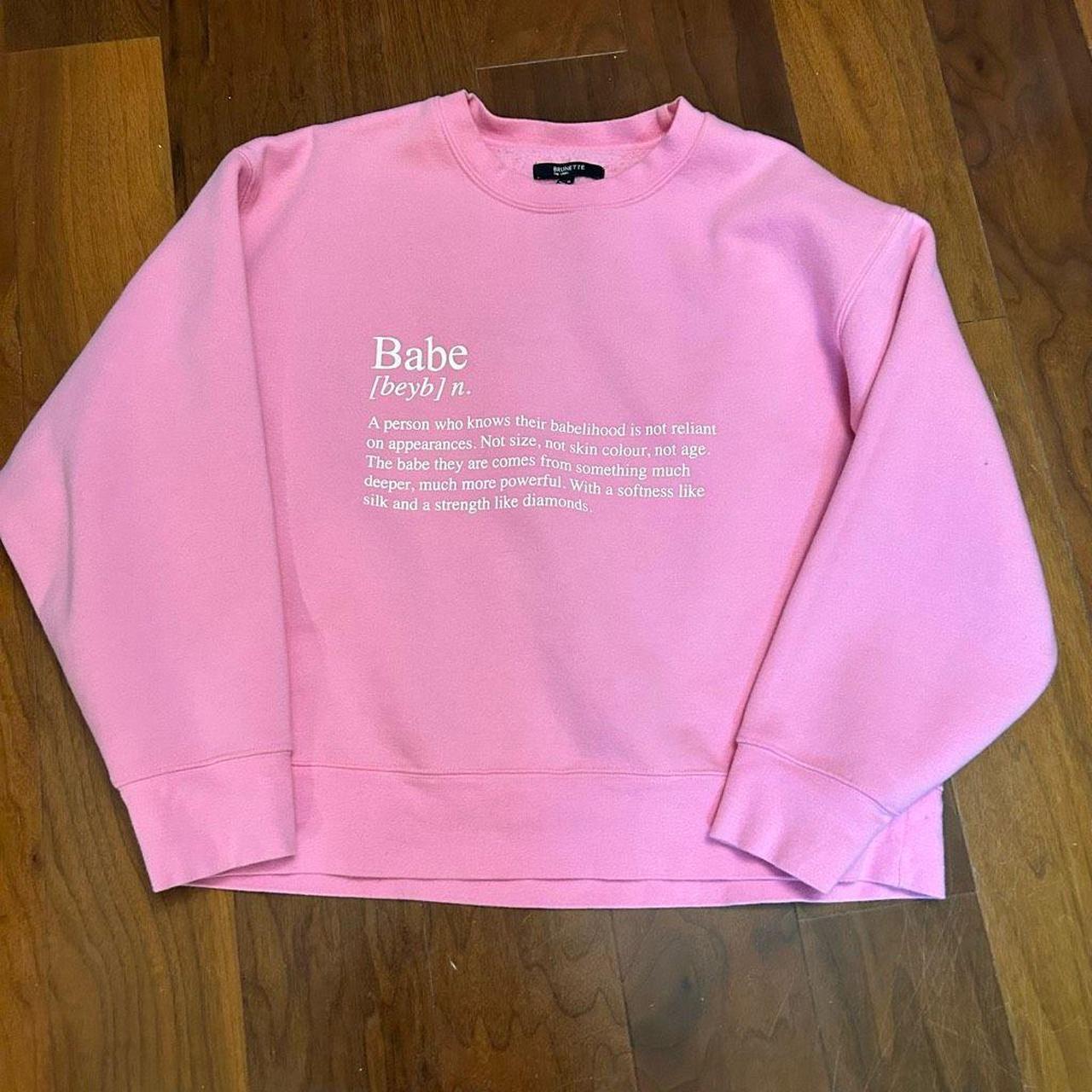 Brunette the 2025 label pink sweatshirt