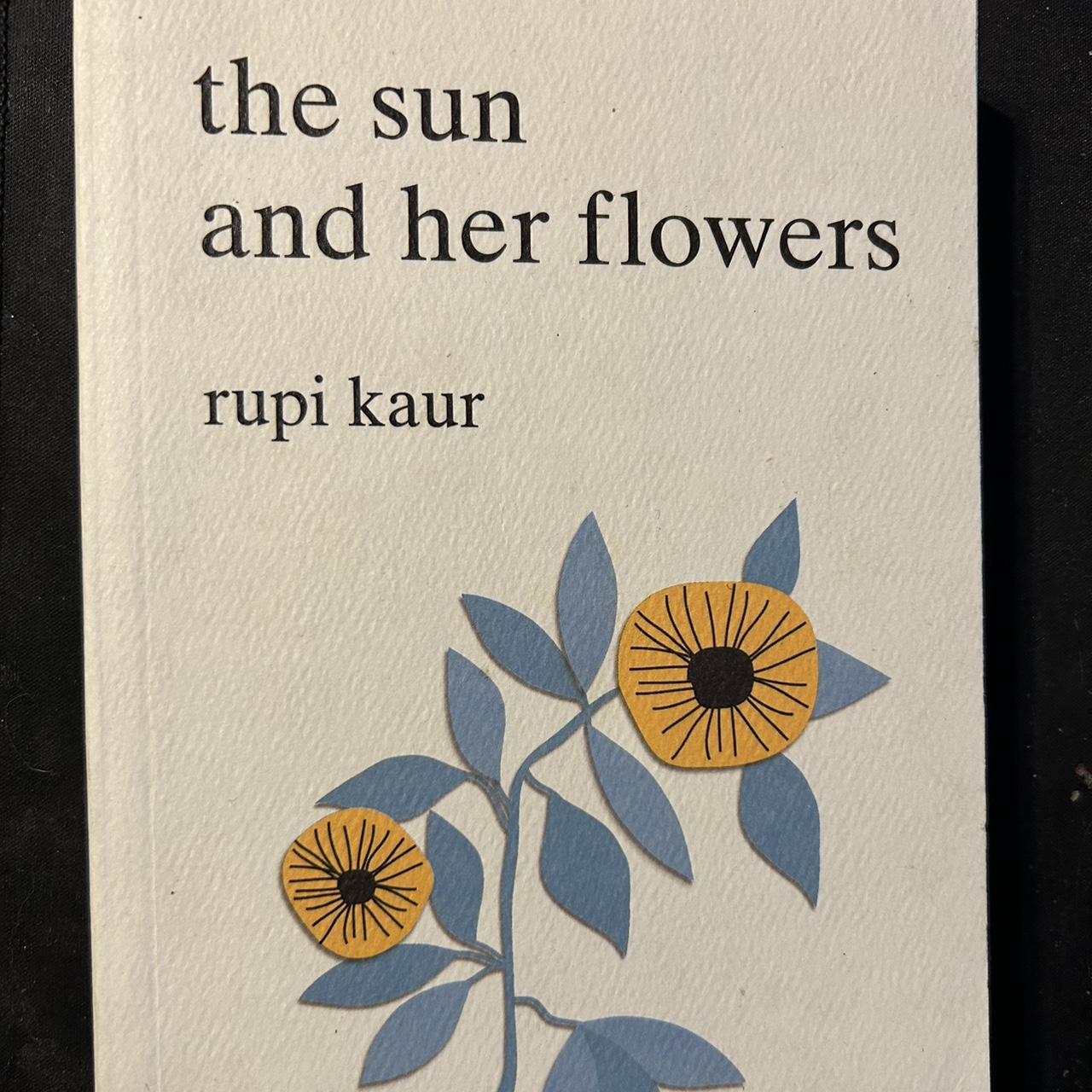 the sun and her flowers book written by rupi... - Depop