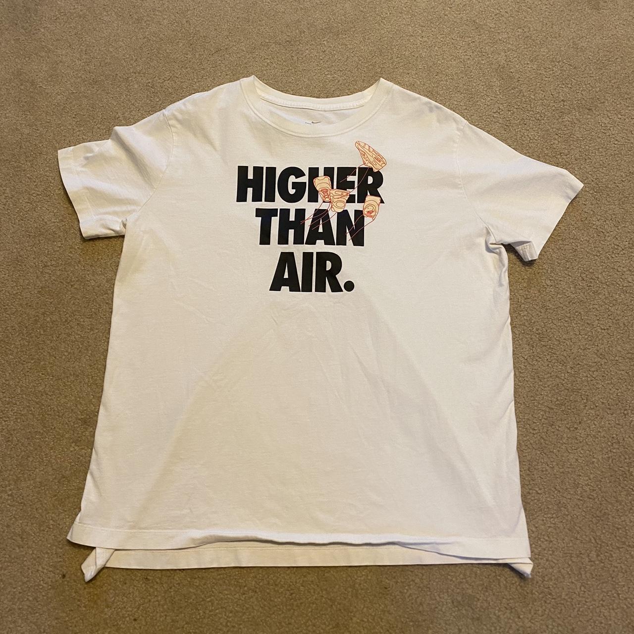 White Nike Air T Shirt Higher Than Air Men s Size. Depop