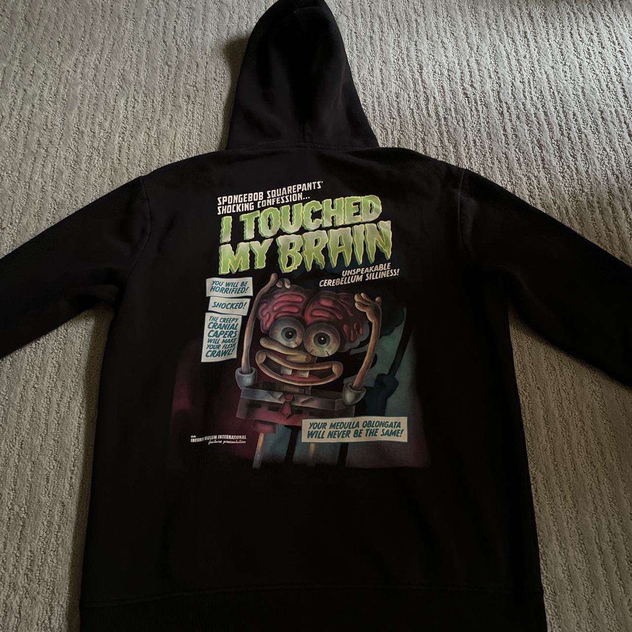 I touched my brain spongebob online hoodie