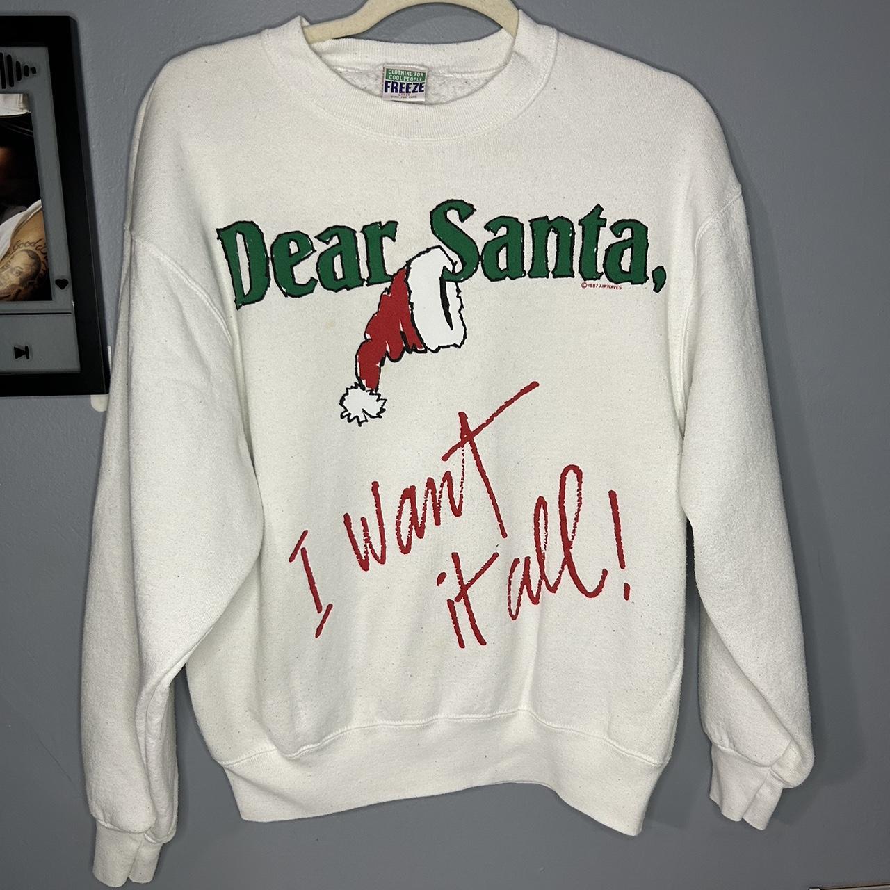 Dear santa i outlet want it all sweater