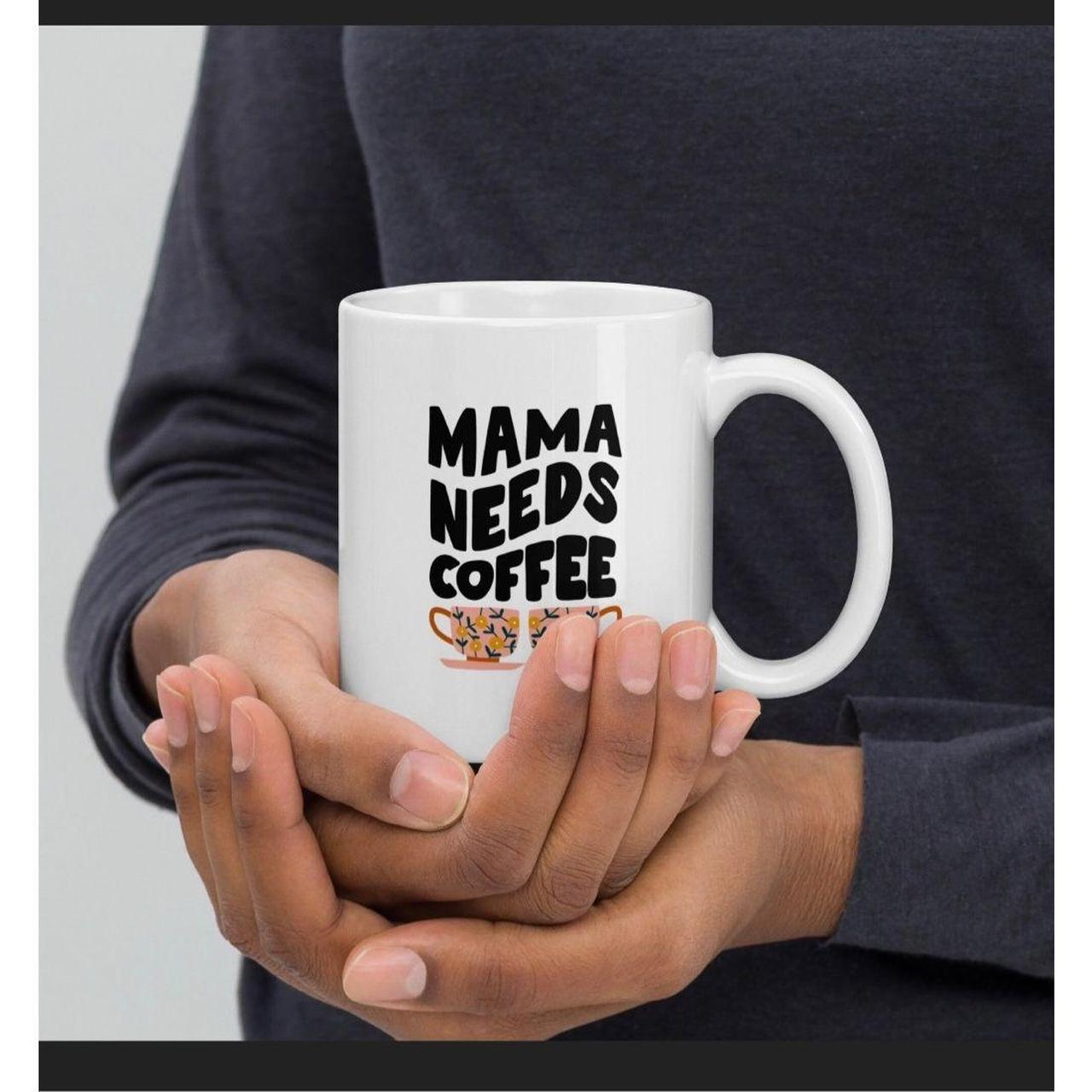 New Mom Needs More Coffee New Mom Mug