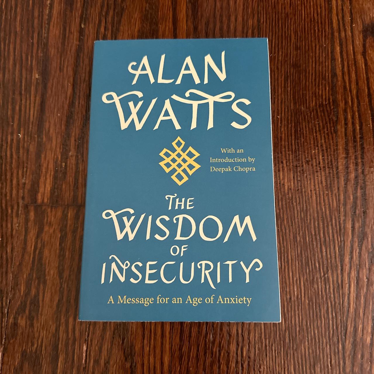The Wisdom of Insecurity by Alan Watts Blue and... Depop