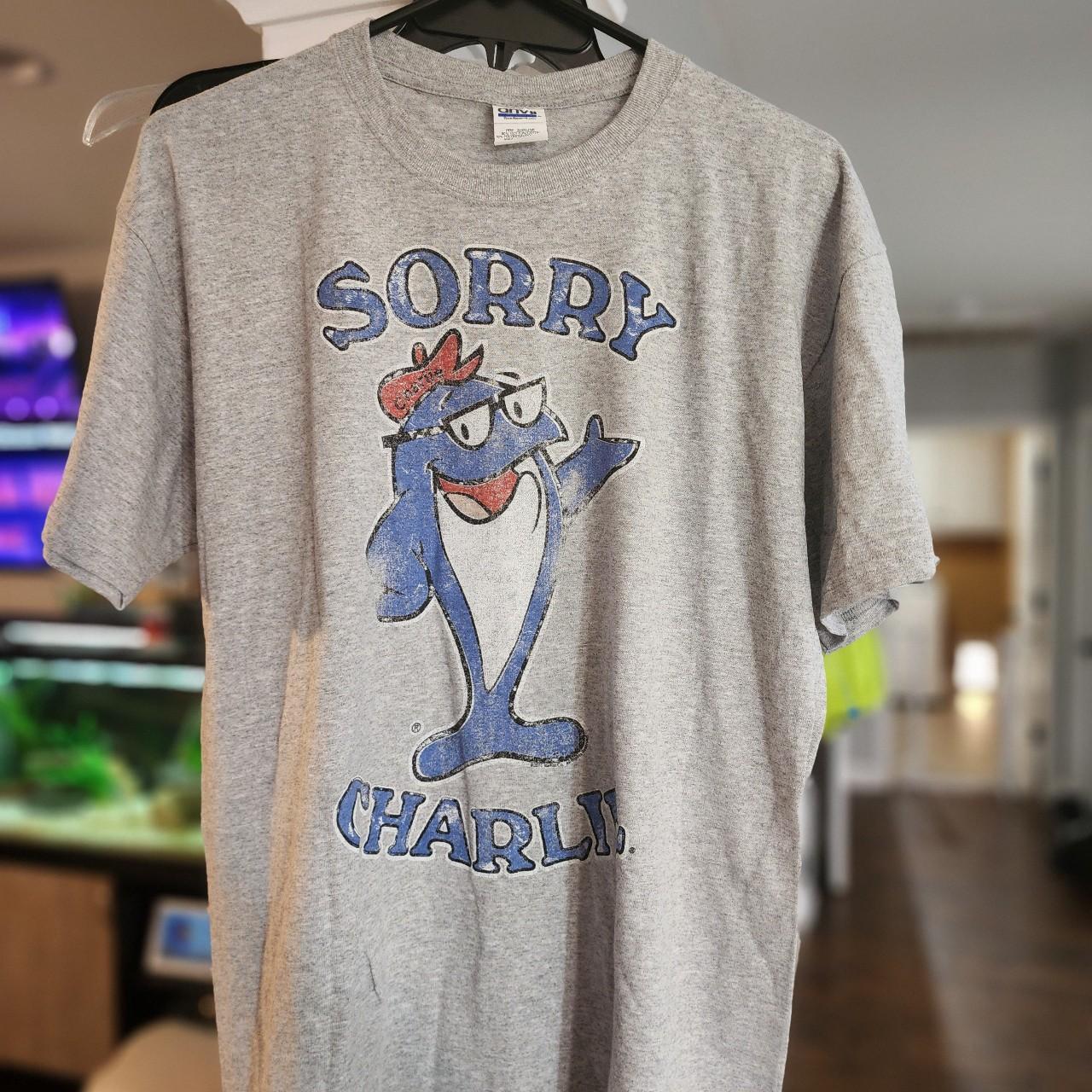 Sorry Charlie! - T-Shirt