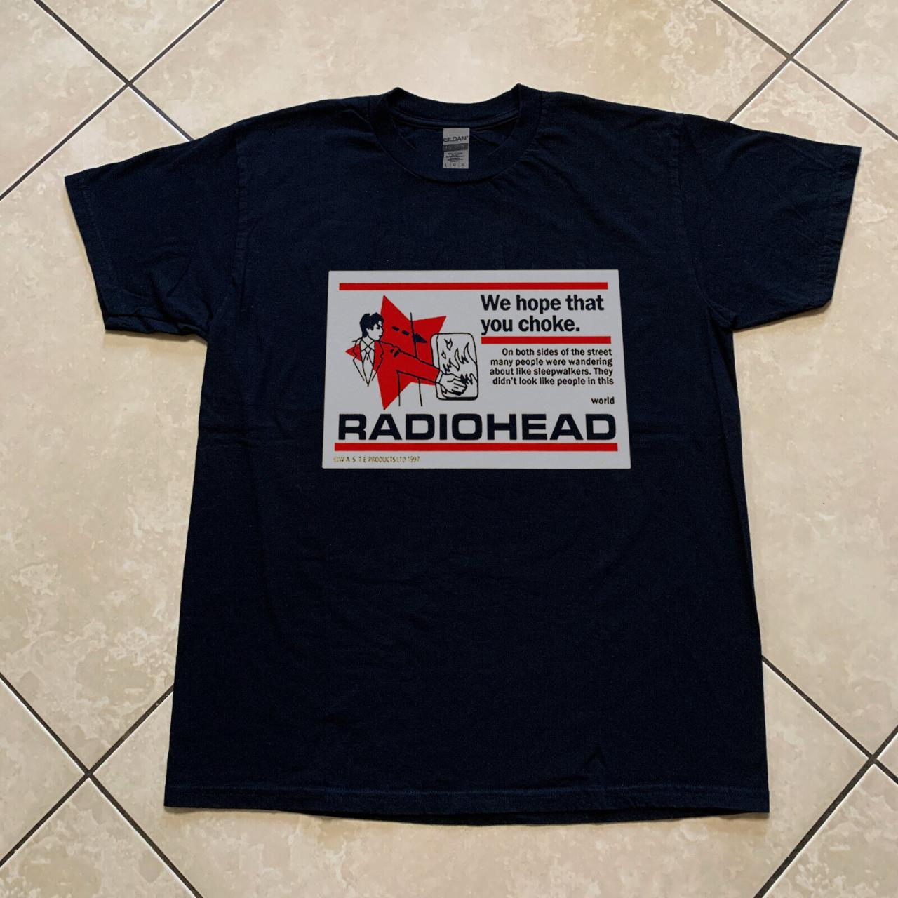 Radiohead we hope that you choke T Shirt New Heavy... Depop