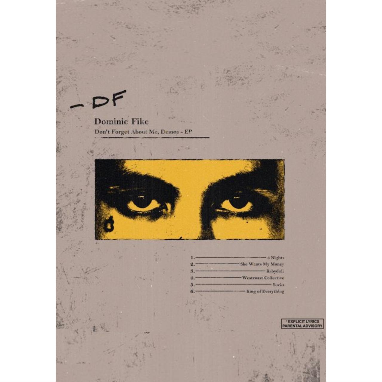 Dominic Fike: Don't Forget About Me Demos A3... - Depop