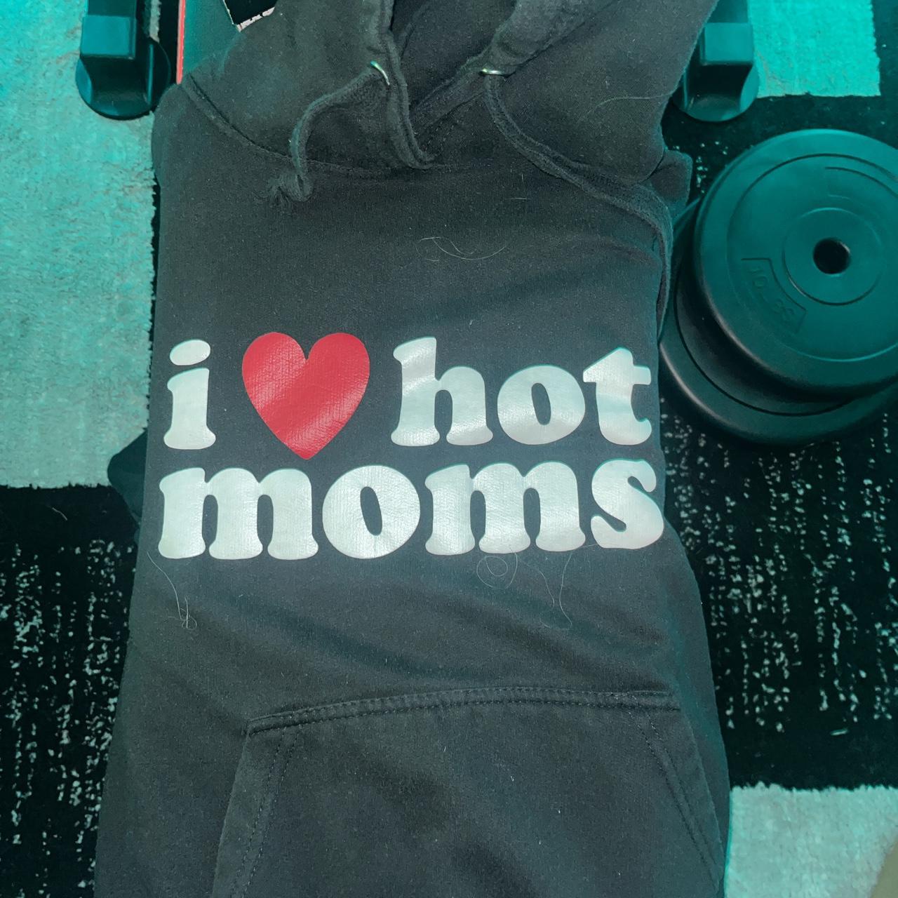 I love hot best sale moms hoodie danny duncan