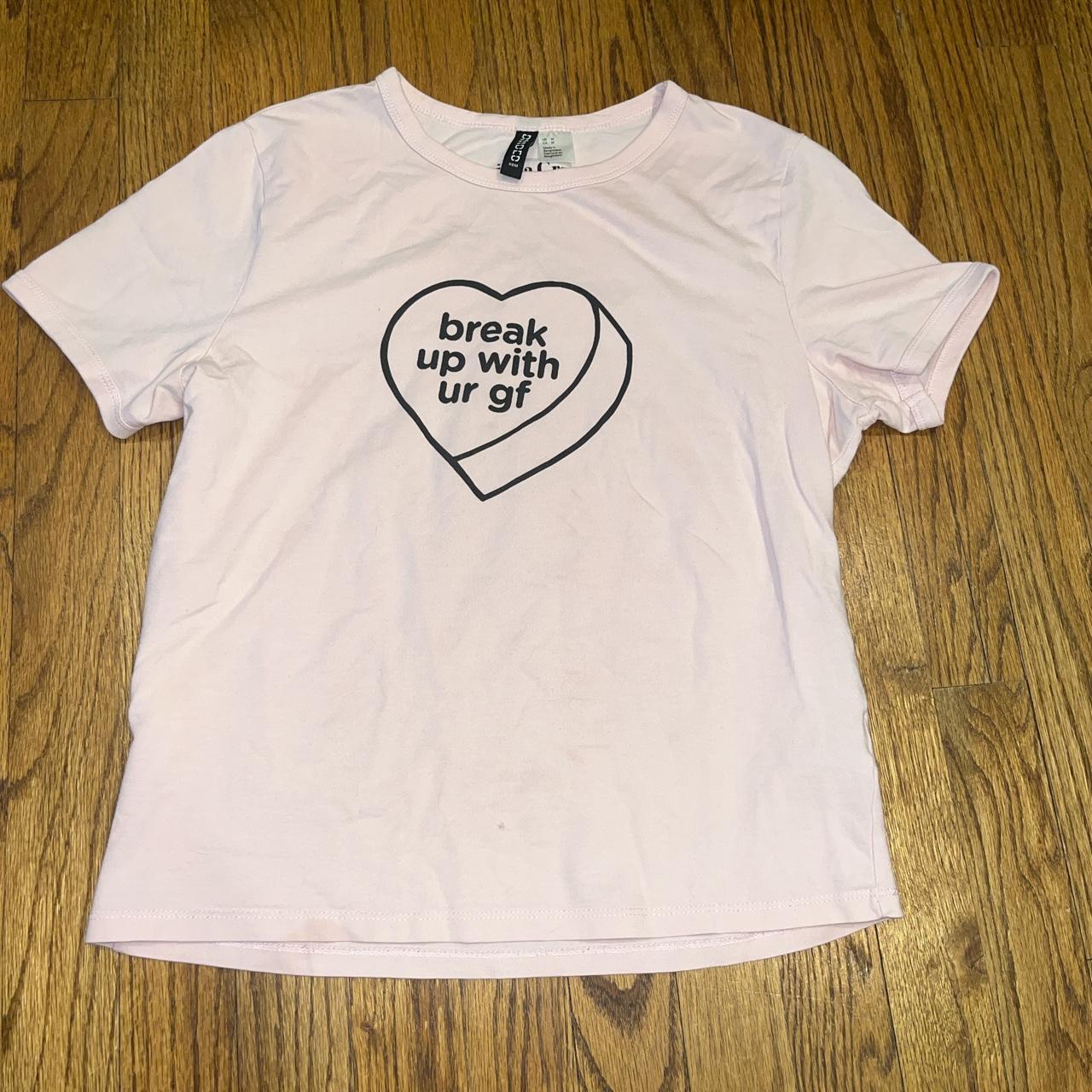 Break up with clearance your girlfriend shirt h&m