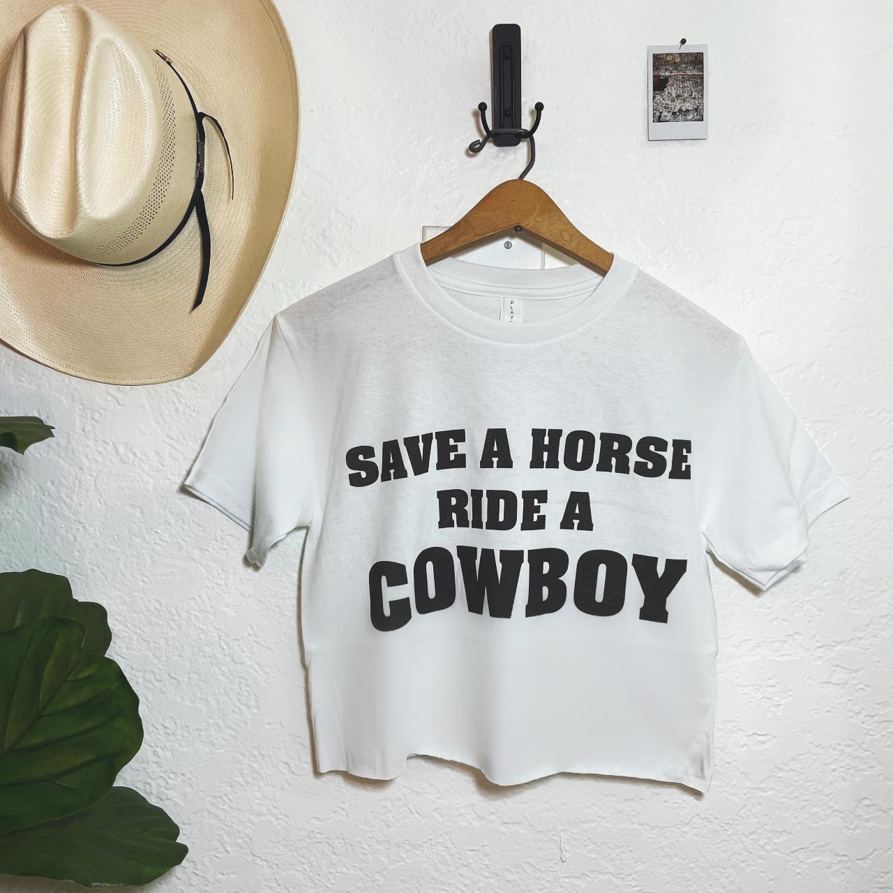 Save a horse ride a cowboy crop top ~100% Cotton... - Depop