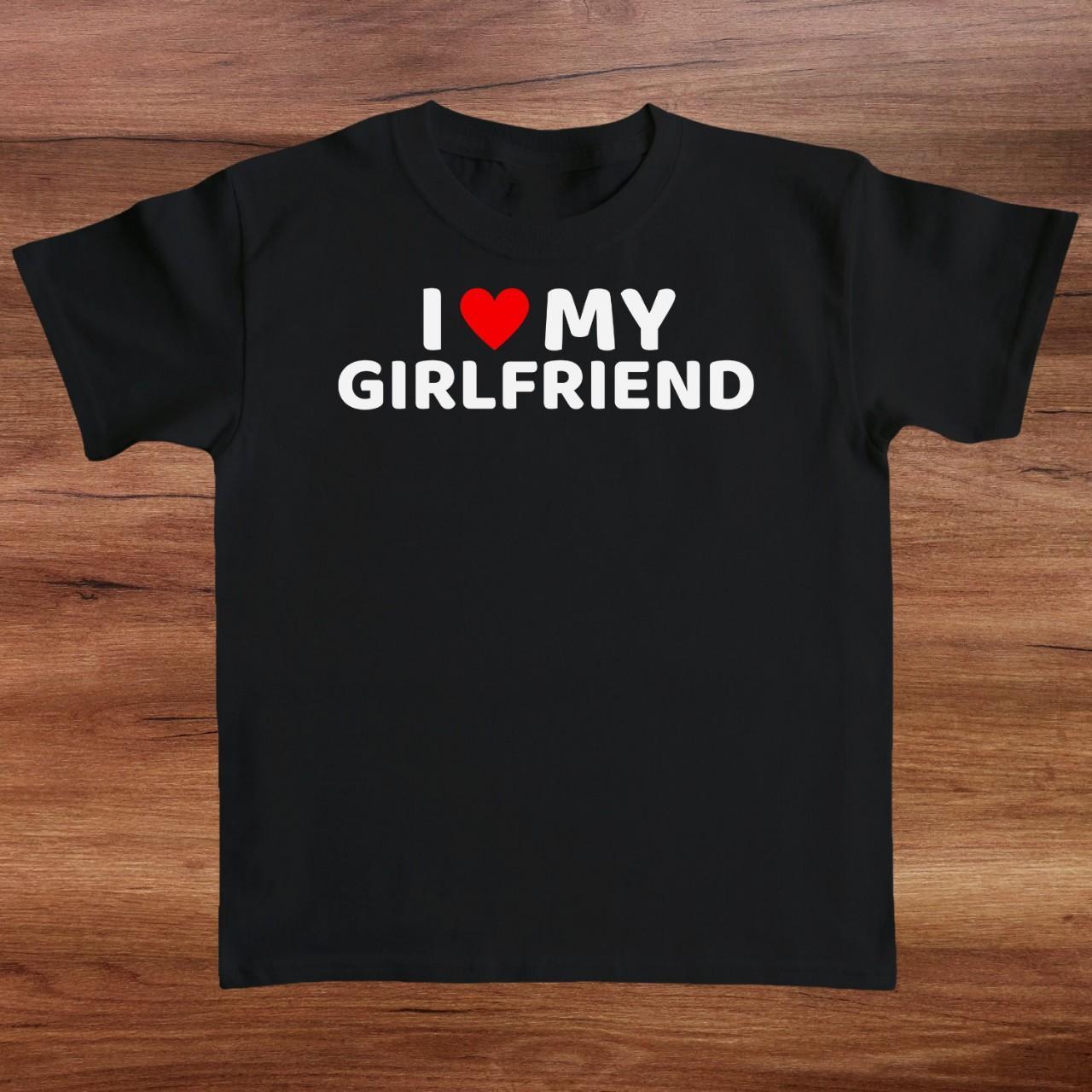 I Love My Girlfriend T-Shirt Crop Tops Baby...