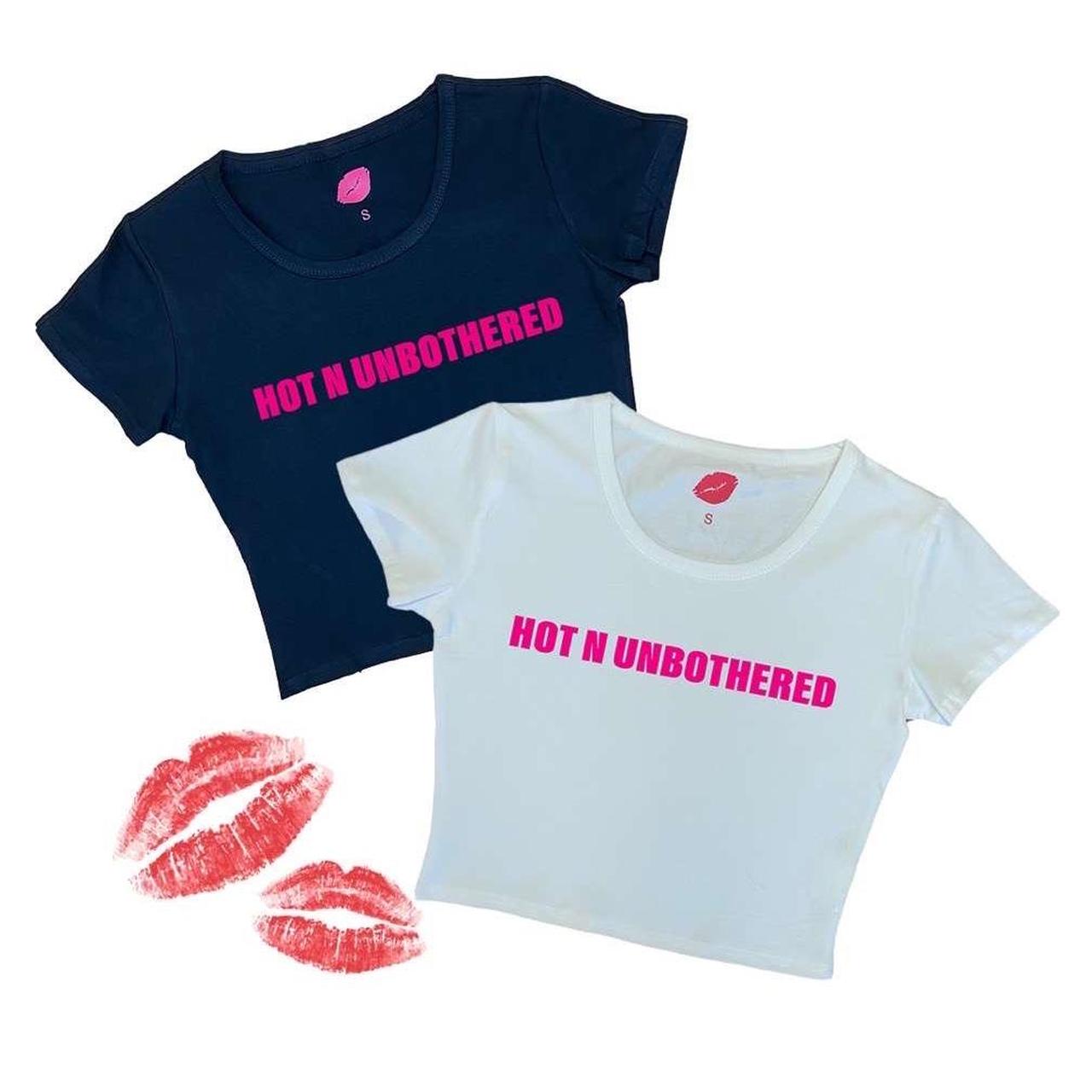 HOT N UNBOTHERED Baby tee 💋Hand made 💋Available in... - Depop