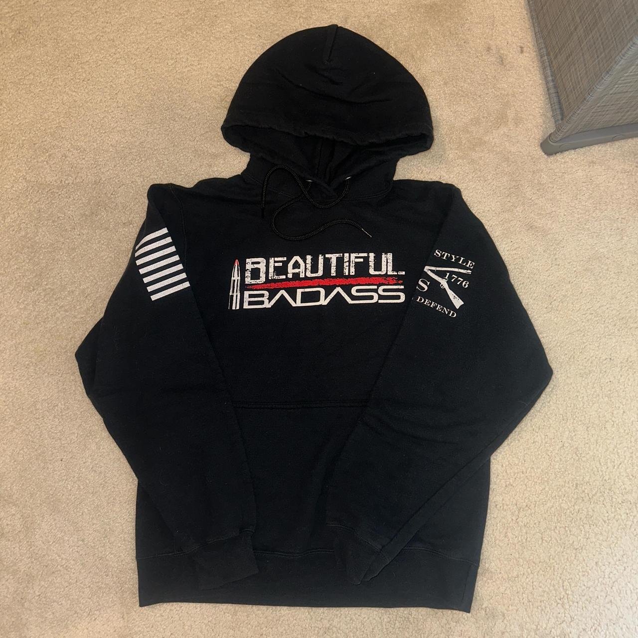 Grunt Style hoodie beautiful badass Small