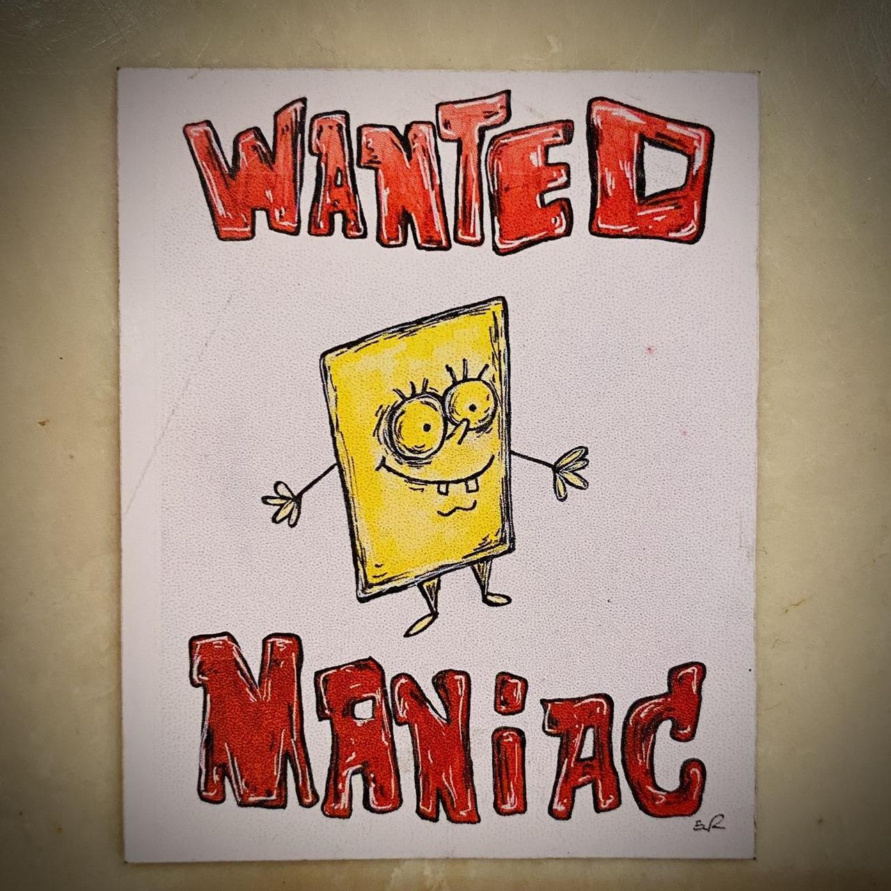 Wanted: Maniac SpongeBob SquarePants sticker ⚠️all... - Depop