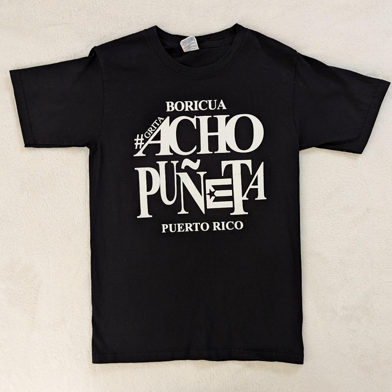 PUERTO RICO Boricua Grita ACHO PUÑETA T SHIRT SIZE...