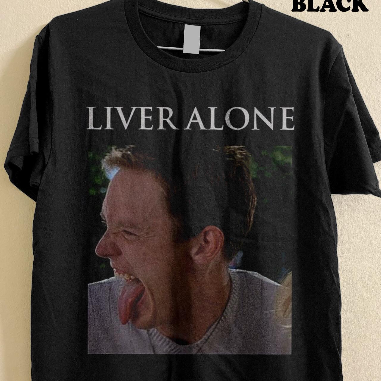 Scream Liver Alone Funny Matthew Lillard Fan Lover... Depop