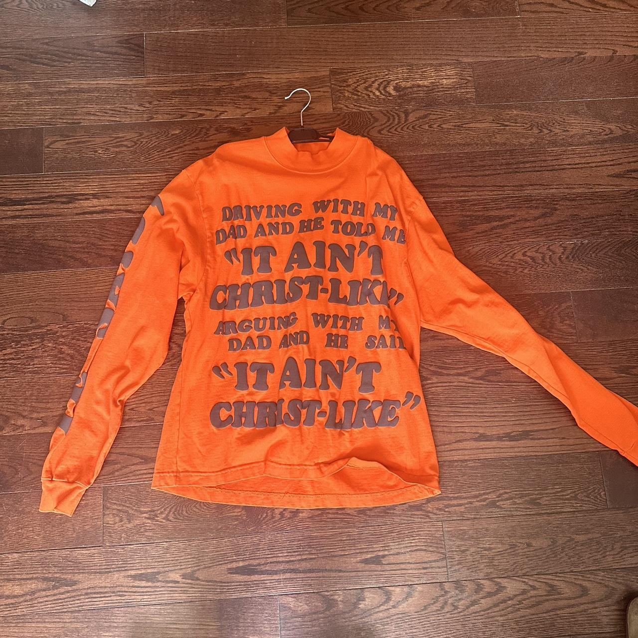 Sweatshirt Yeezy Taught Me Shirt Orange Kanye West Jesus Is King