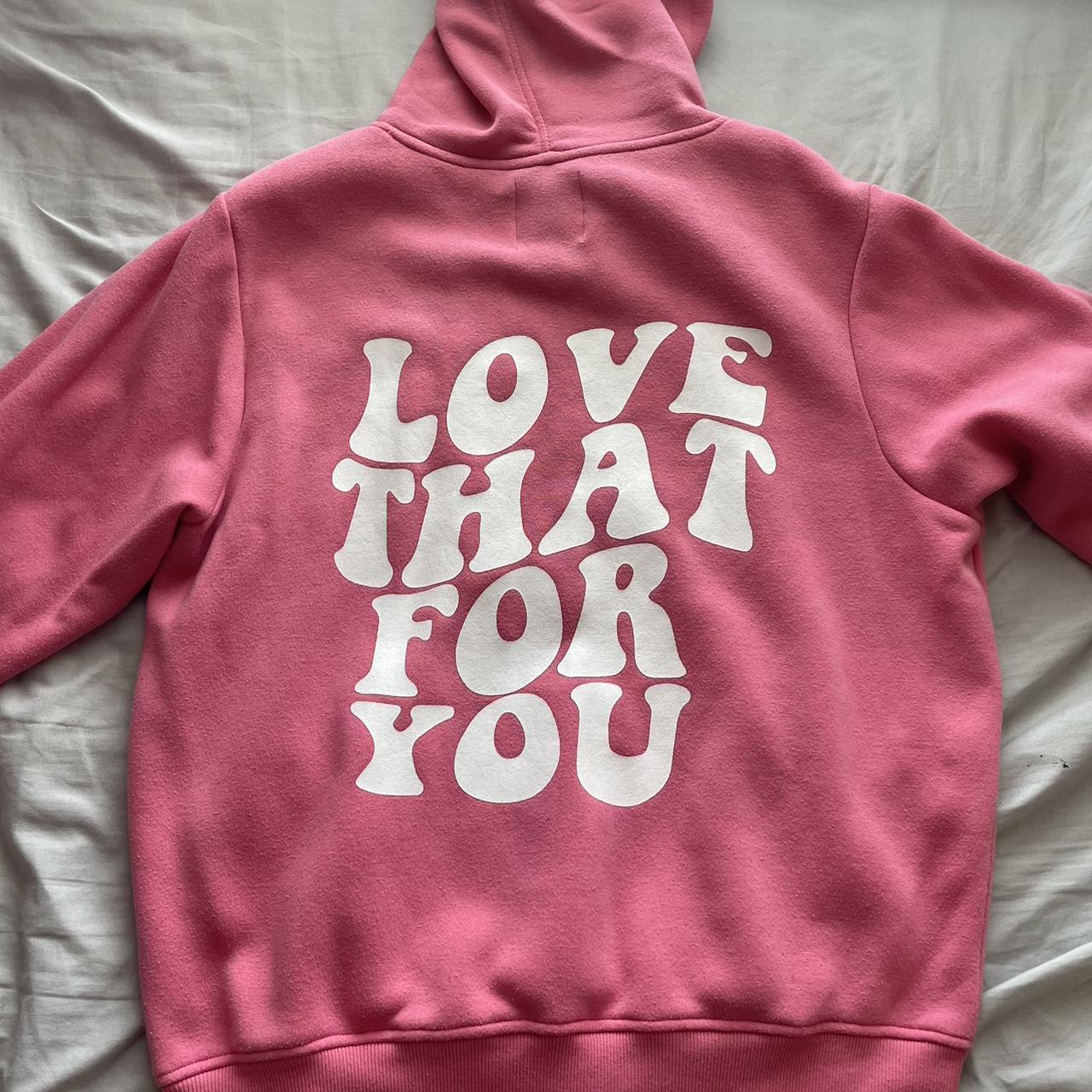 Pink and white love that for you hoodie loving Depop