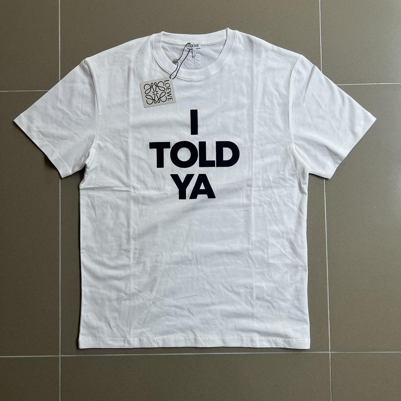 Loewe Challengers 'I TOLD YA' T-shirt Size Xs fits | Depop