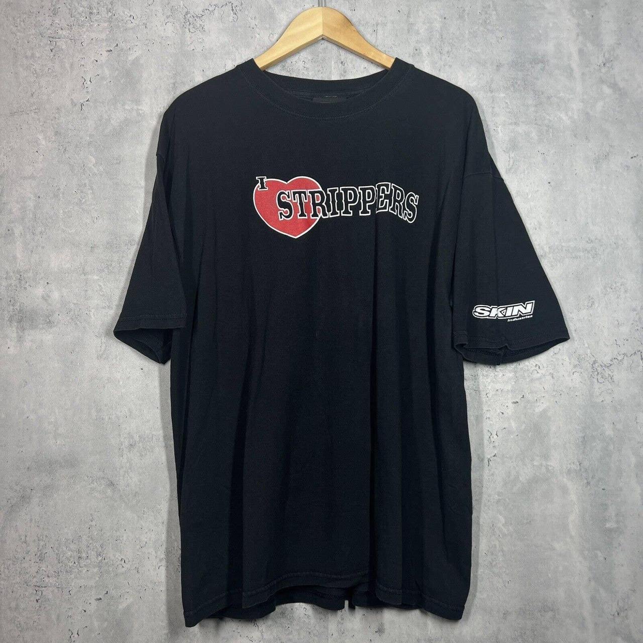 Vintage SKIN Industries I Love Strippers Tee Black... - Depop