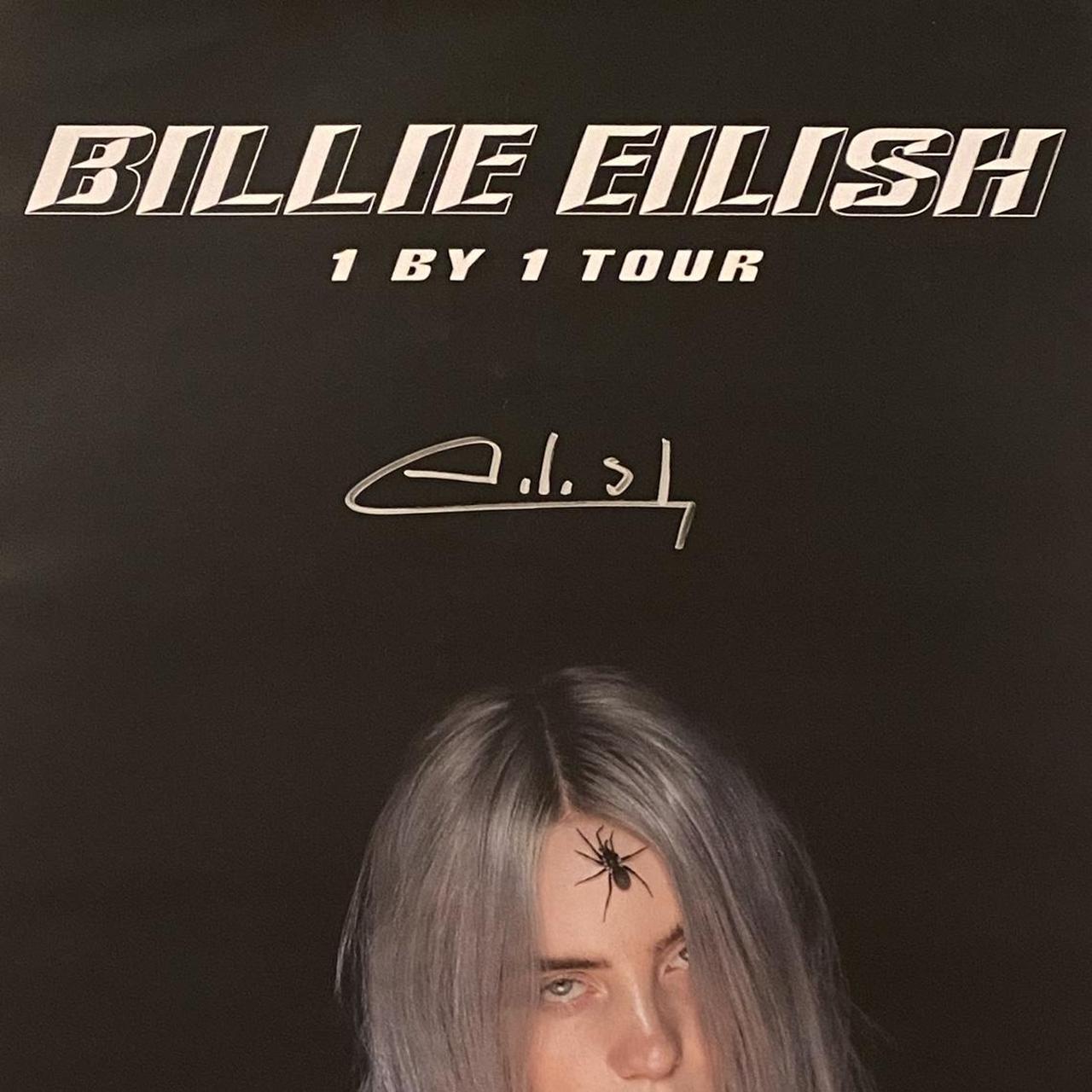 🤍 SIGNED Billie Eilish 1 By 1 Tour Poster 🖤 Meet & | Depop