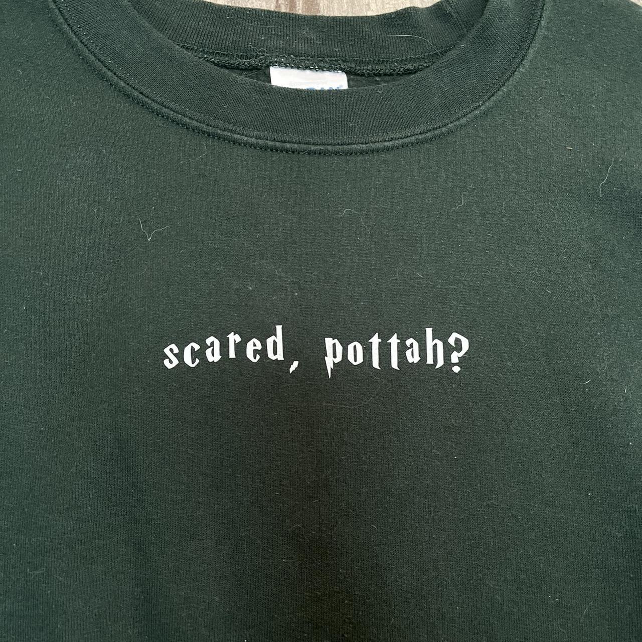 Scared pottah sweatshirt hot sale