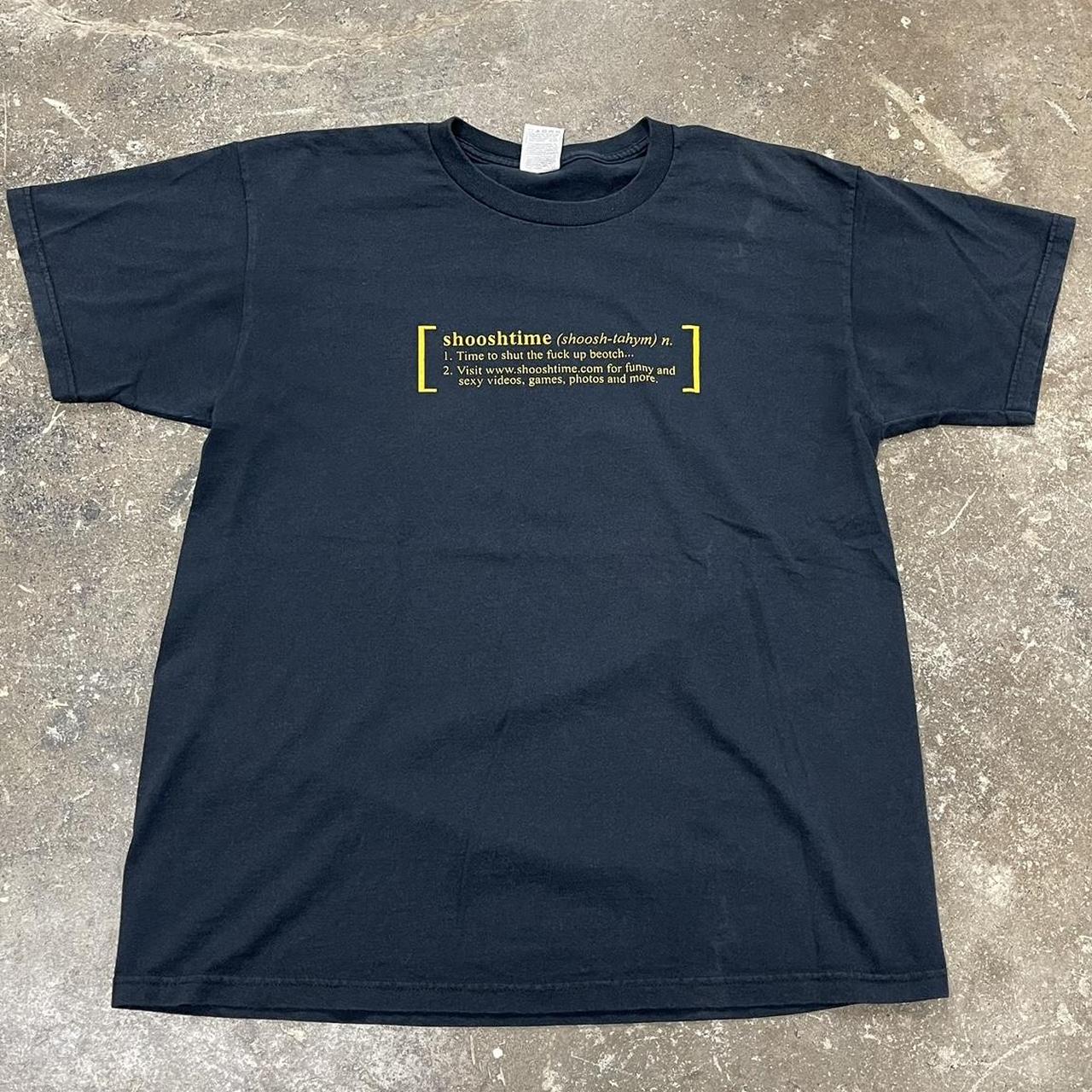 Vintage Y2K Shooshtime.Com Shut the Fuck Up Beotch... - Depop