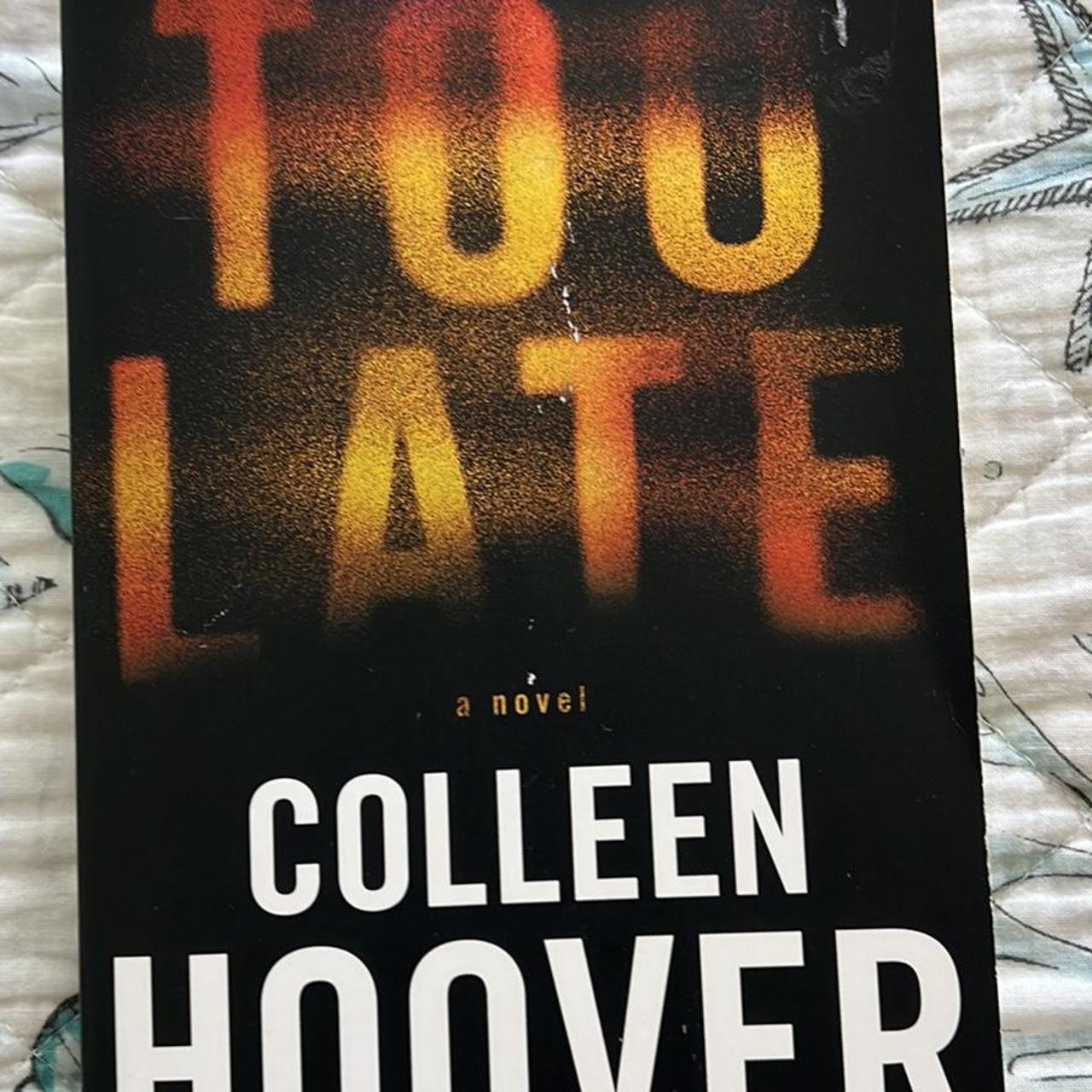 Colleen Hoover Too Late and Verity. 8 each or 16... Depop
